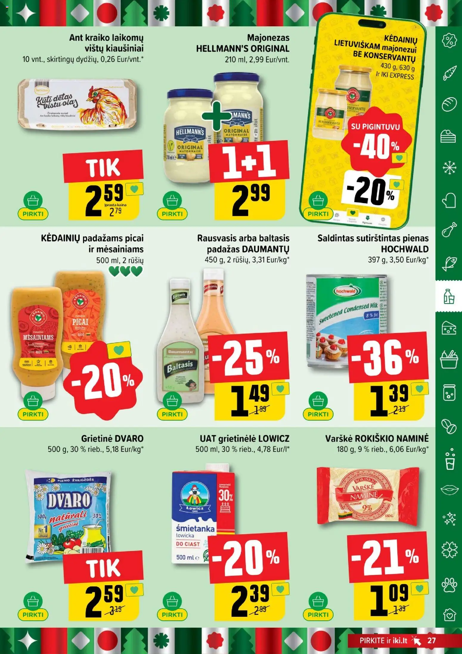 IKI akcijos nuo 17.11.2025 | Puslapis: 27 | Prekių: Varškė, Majonezas, Grietinė, Sutirštintas pienas