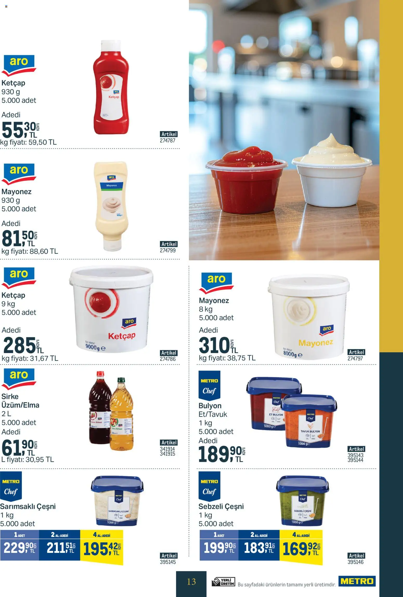 Metro - Kurum ve İşletme Mutfakları - 11.02.2026 tarihinden itibaren geçerlidir | Sayfa: 13 | Ürünler: Sirke, Ketçap, Mayonez