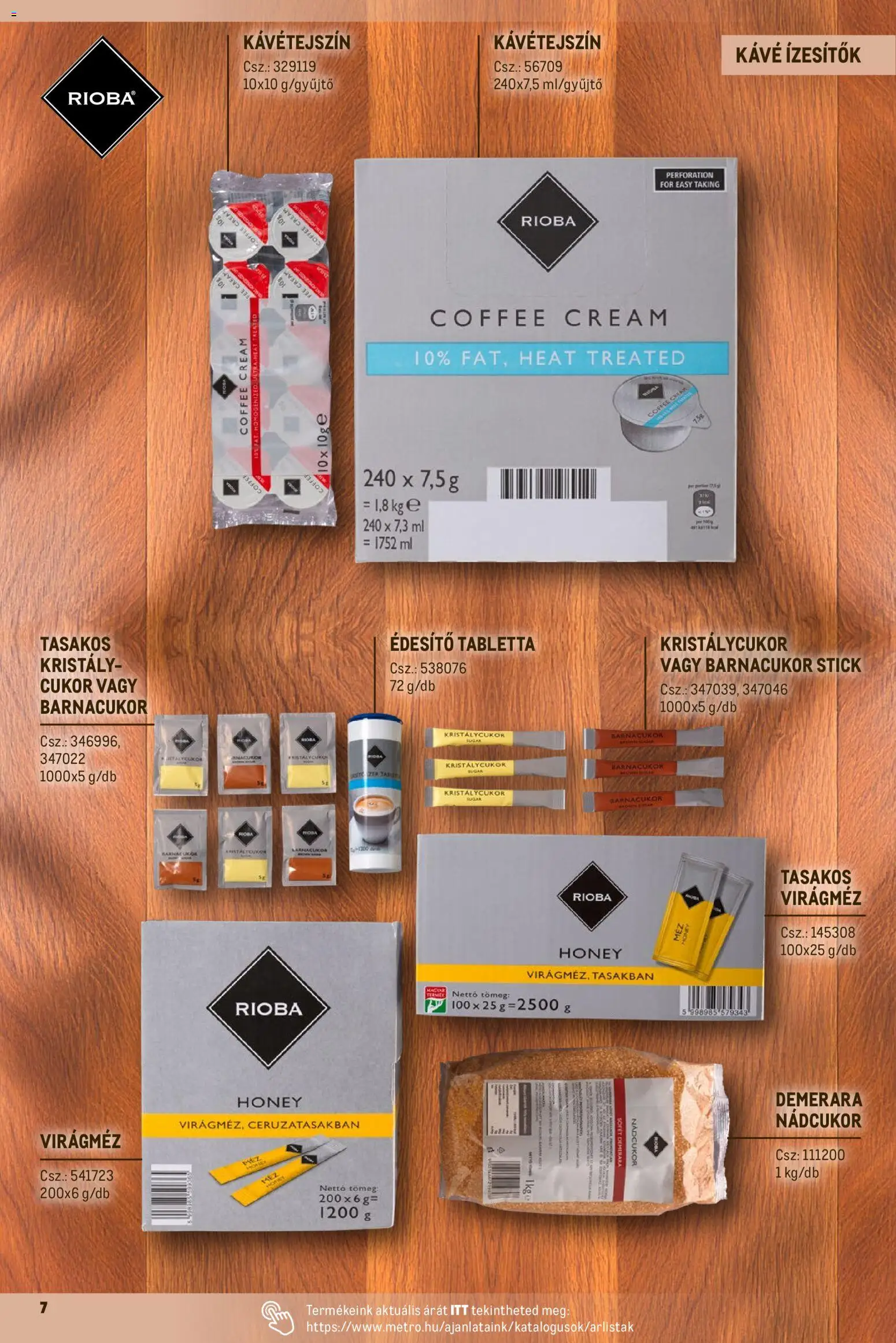 Metro akciós ujság - amely érvényes a következő dátumtól: 01.10.2025 | Oldal: 7 | Termékek: Kávétejszín, Nádcukor, Kávé, Cukor