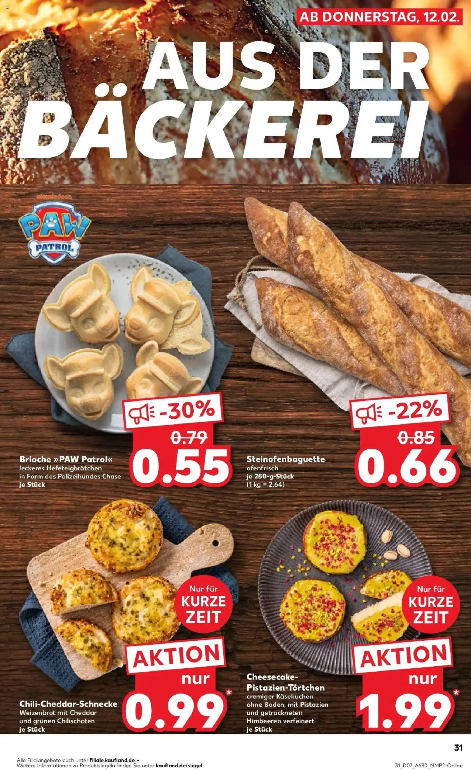 Kaufland prospekt Sulzbach-Rosenberg	 – gültig ab 16.02.2026 | Seite: 31 | Produkte: Himbeeren, Bäckerei, Baguette, Pistazien