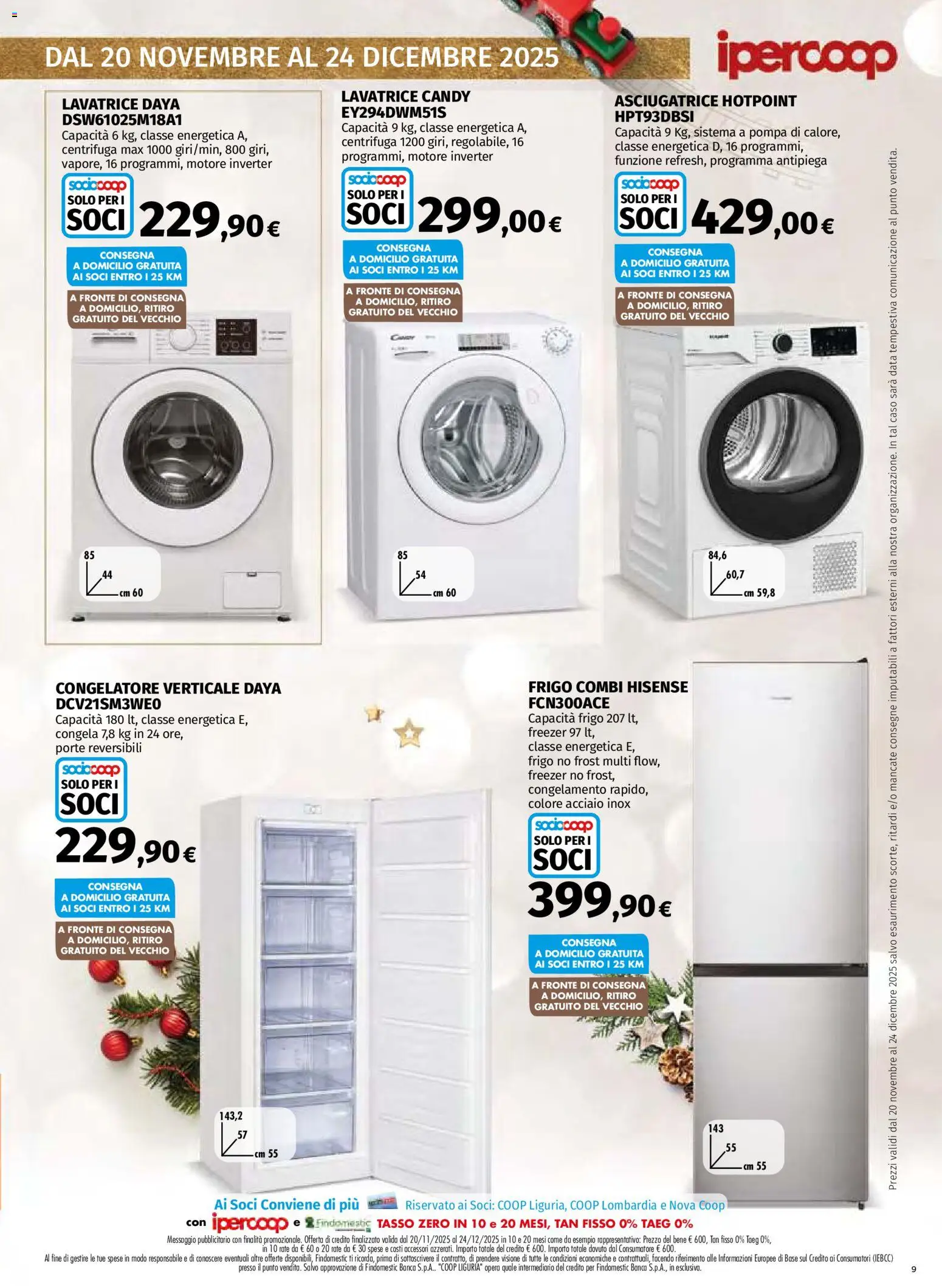 Volantino Ipercoop del 20.11.2025 | Pagina: 9 | Prodotti: Centrifuga, Freezer, Asciugatrice, Congelatore
