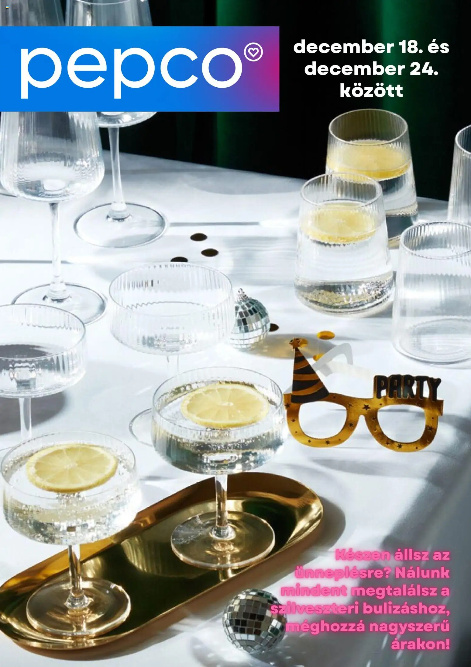 Pepco akciós ujság - amely érvényes a következő dátumtól: 18.12.2025 | Oldal: 1