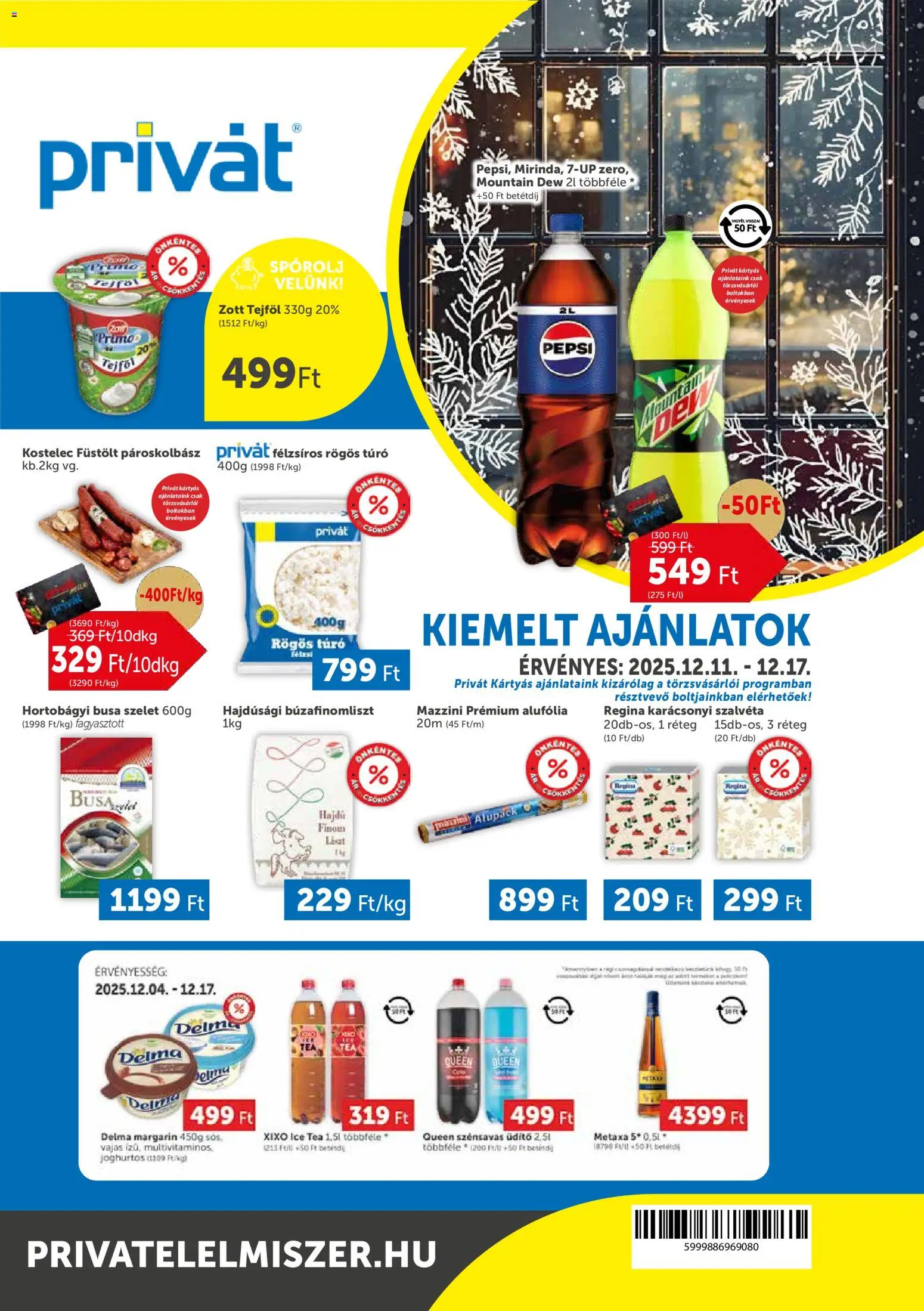 PRIVÁT akciós ujság - amely érvényes a következő dátumtól: 11.12.2025 | Oldal: 1 | Termékek: Margarin, Ice tea, Túró, Só