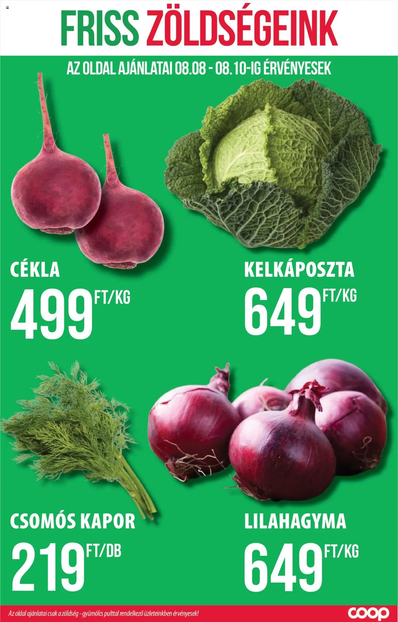COOP akciós ujság - amely érvényes a következő dátumtól: 07.08.2025 | Oldal: 2 | Termékek: Cékla, Kapor, Gyümölcs, Kelkáposzta