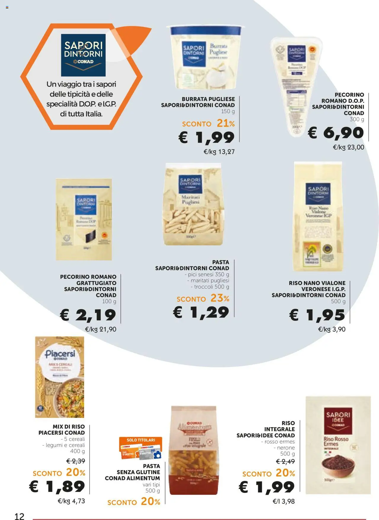 Volantino Conad del 08.10.2025 | Pagina: 12 | Prodotti: Pasta senza glutine, Pasta, Pecorino Romano, Pecorino