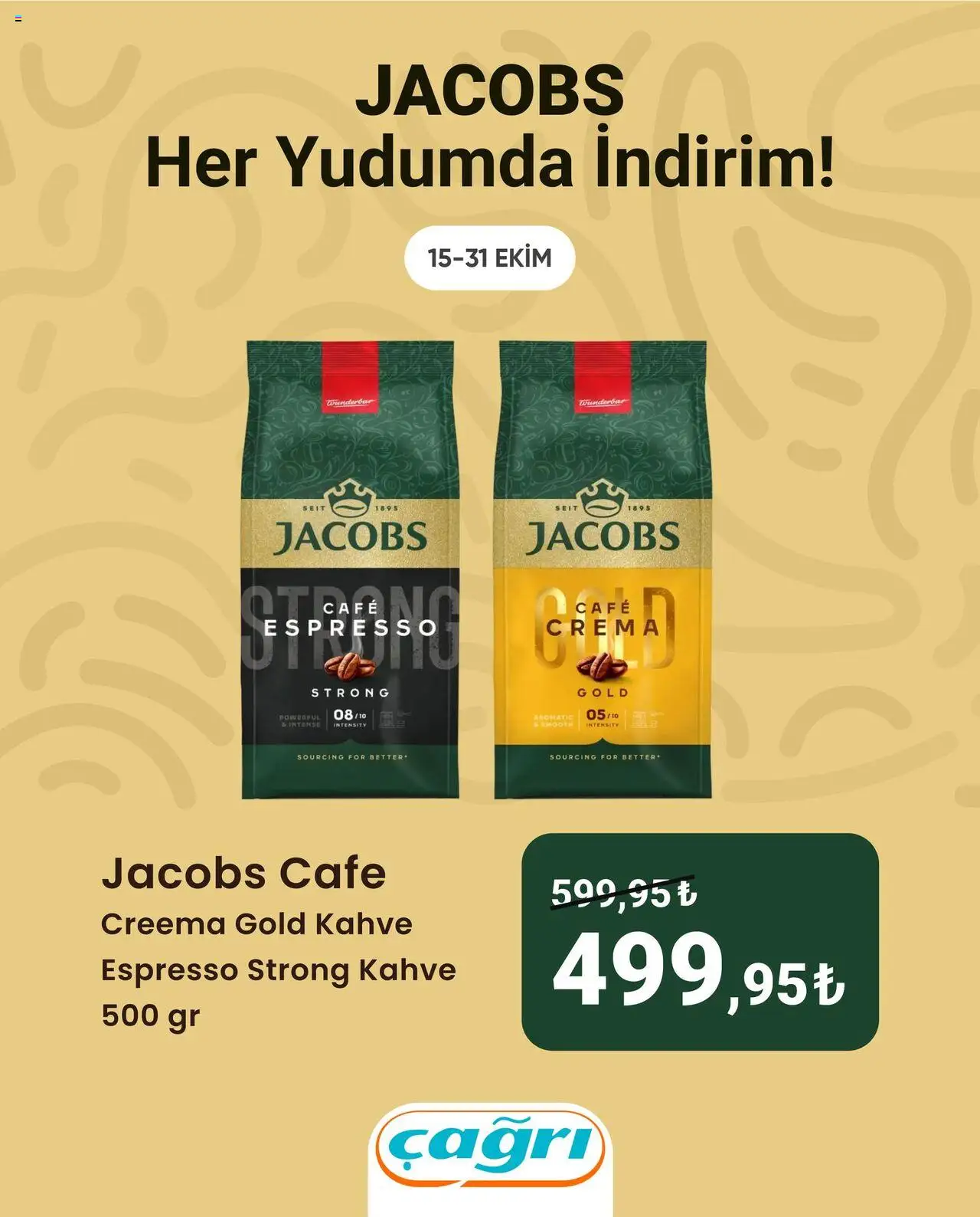 Çağrı Market İndirim Jacobs - 15.10.2025 tarihinden itibaren geçerlidir | Sayfa: 1 | Ürünler: Kahve