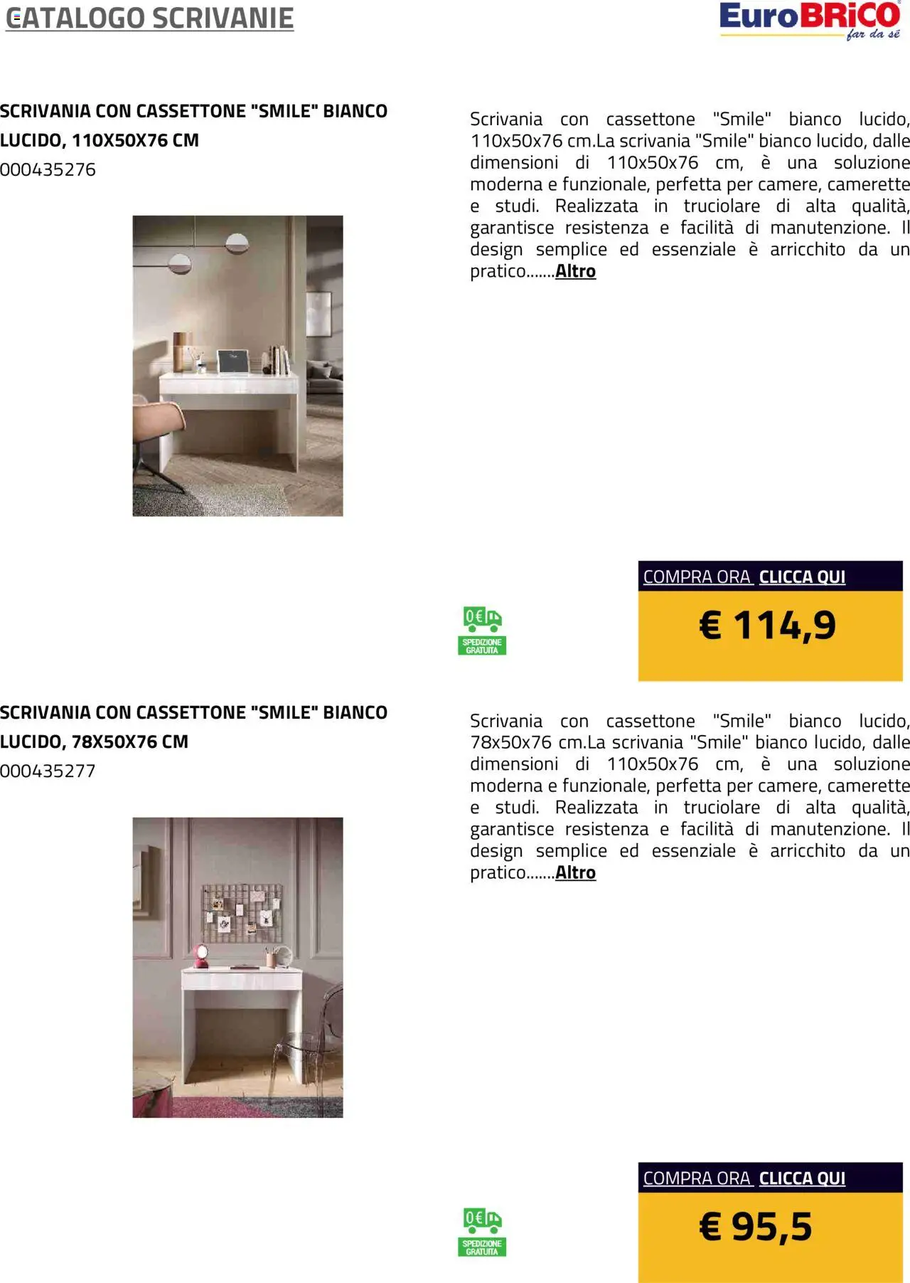 Volantino Eurobrico del 23.07.2025 | Pagina: 22 | Prodotti: Scrivania