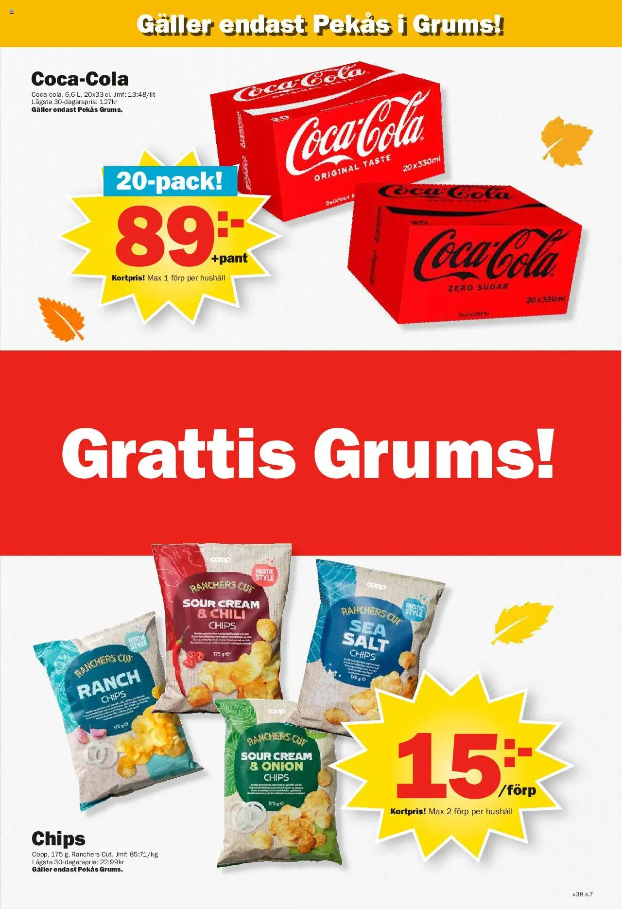 Pekås reklamblad aktuell från 15.09.2025 | Sida: 7 | Produkter: Salt, Chips, Coca cola, Chili