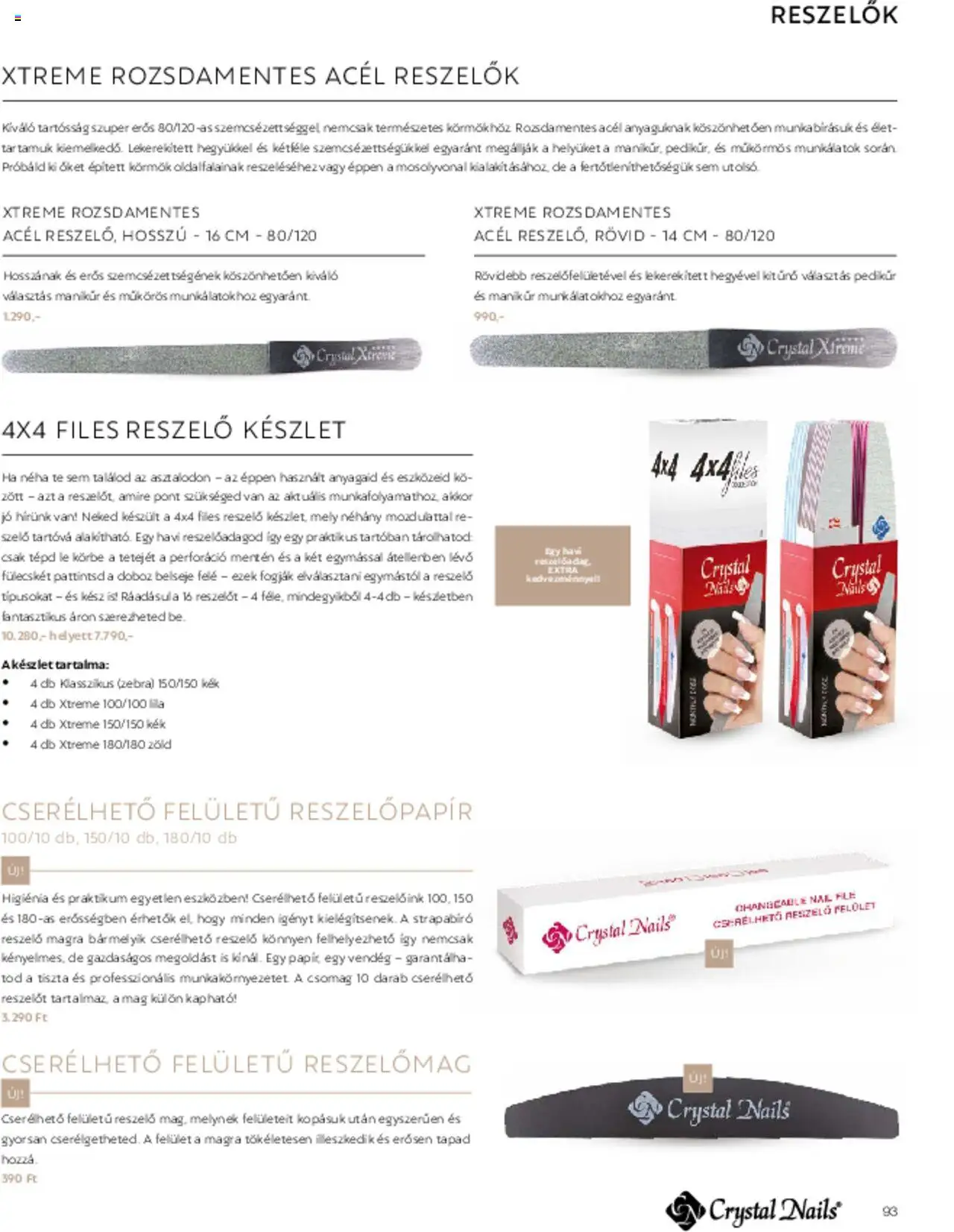 Crystal Nails akciós ujság - amely érvényes a következő dátumtól: 01.03.2025 | Oldal: 93 | Termékek: Doboz