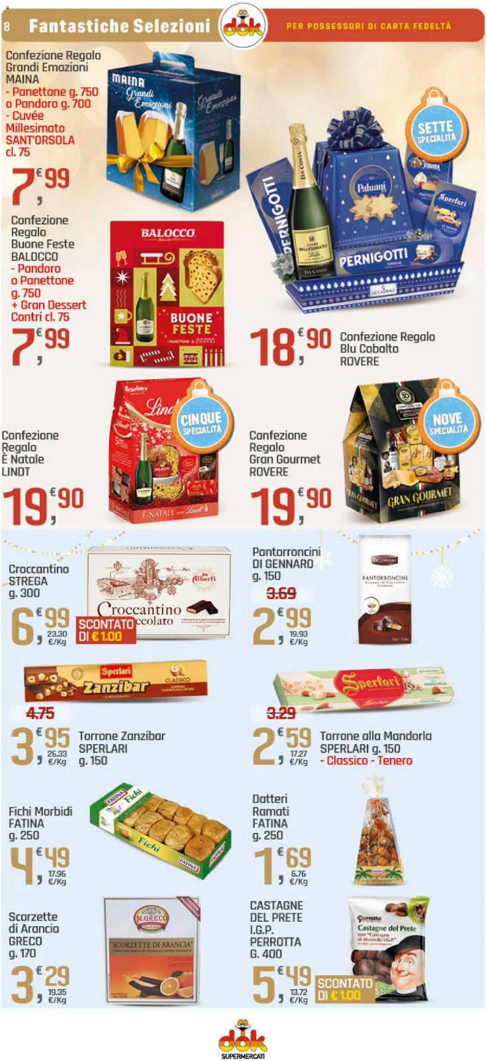 Volantino DOK del 17.12.2025 | Pagina: 8 | Prodotti: Farina, Pandoro, Panettone, Arancia