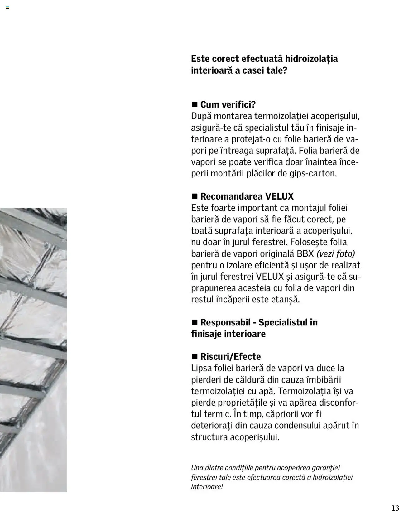 Velux catalog - Sfaturi și recomandări pentru un drum rapid și ușor către mansarda ta luminoasă – valabil de la 01.01.2025 | Pagină: 13