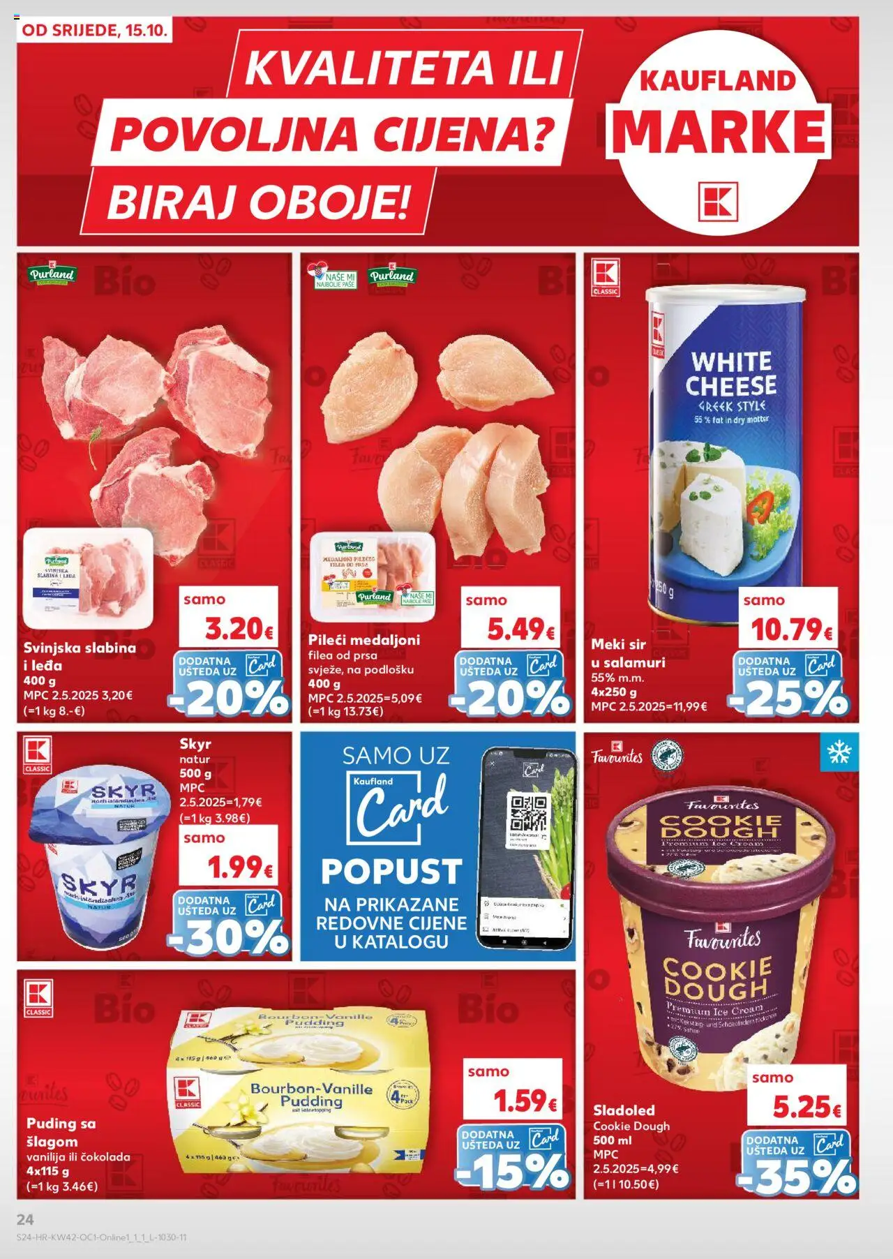 Kaufland katalog | vrijedi od 15.10.2025 | Stranica: 24 | Proizvodi: Pileći medaljoni, Sir, Čokolada, Puding