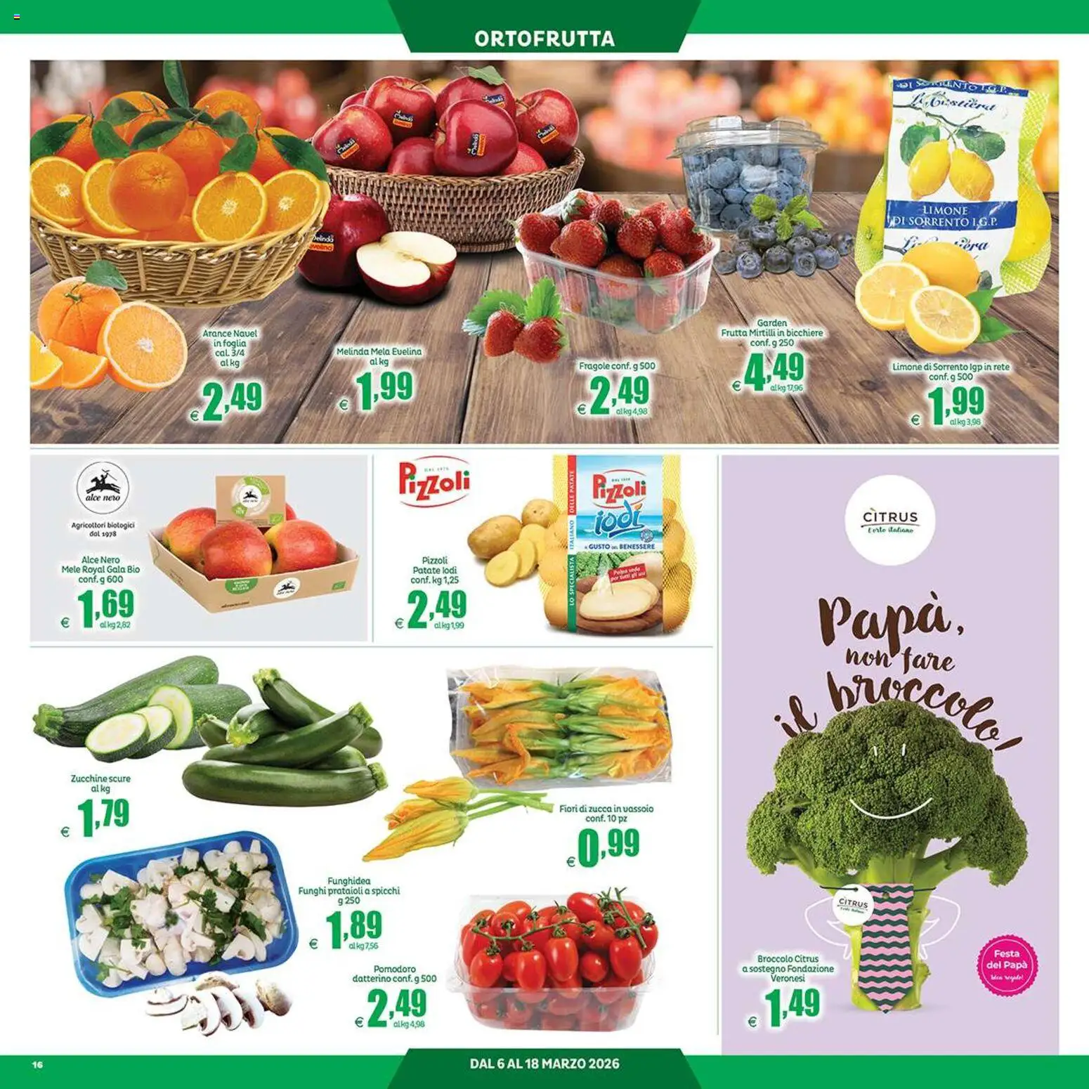 Volantino Elite Supermercati del 06.03.2026 | Pagina: 16 | Prodotti: Arance, Patate, Pomodoro, Mirtilli