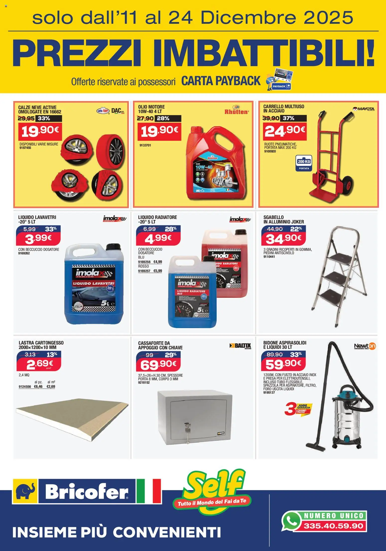 Volantino Self del 11.12.2025 | Pagina: 6 | Prodotti: Top, Carrello, Alluminio, Presa