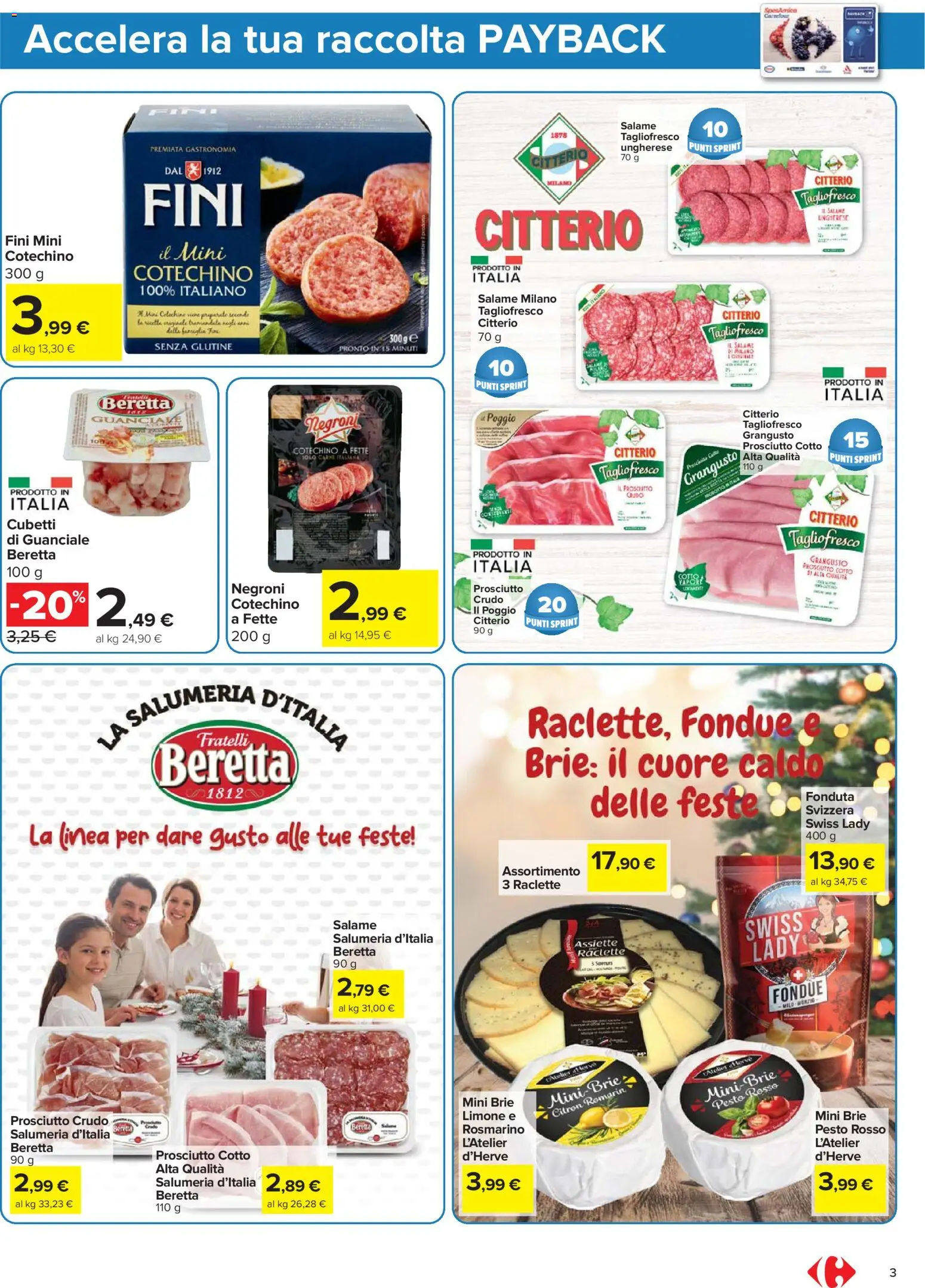 Volantino Carrefour del 16.12.2025 | Pagina: 3 | Prodotti: Prosciutto Crudo, Rosmarino, Pesto, Cotechino