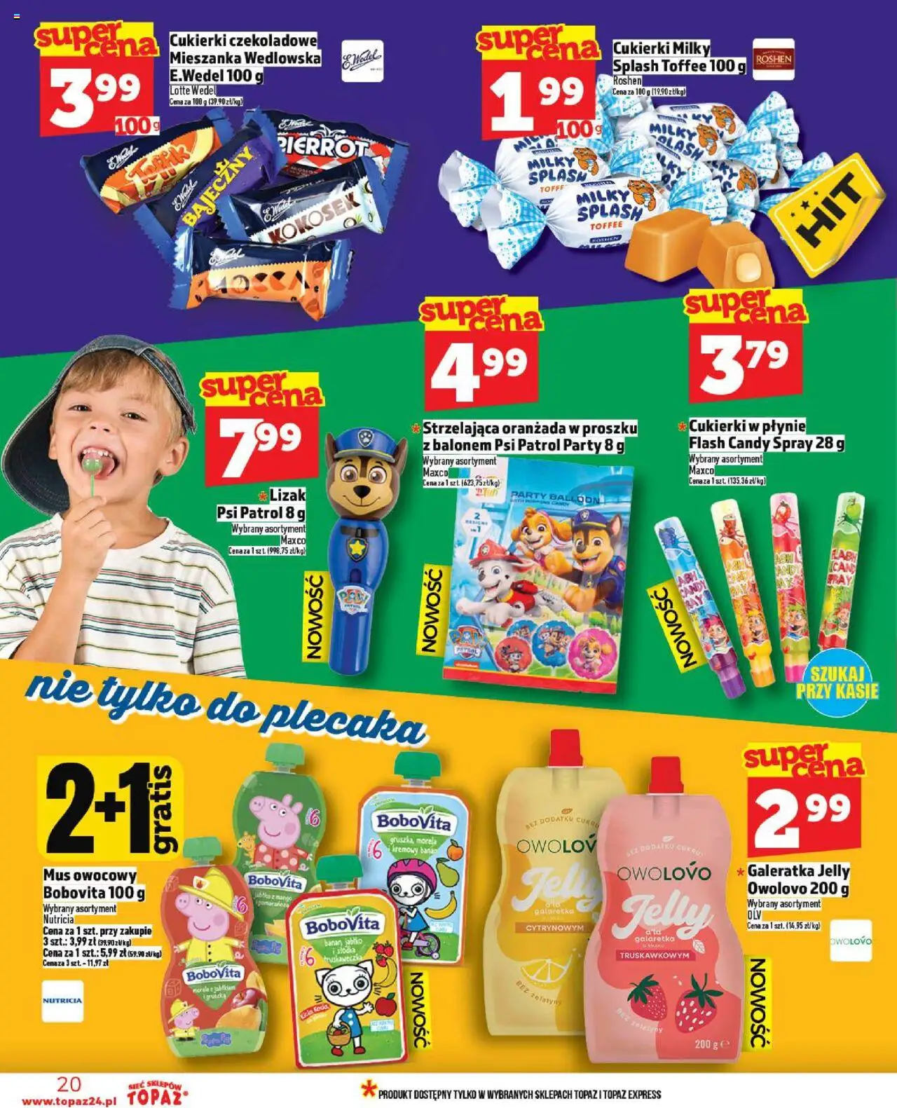 Topaz Gazetka - Ceny małe na stałe od 18.09.2025 | Strona: 20 | Produkty: Galaretka, Morele, Banan, Cukierki