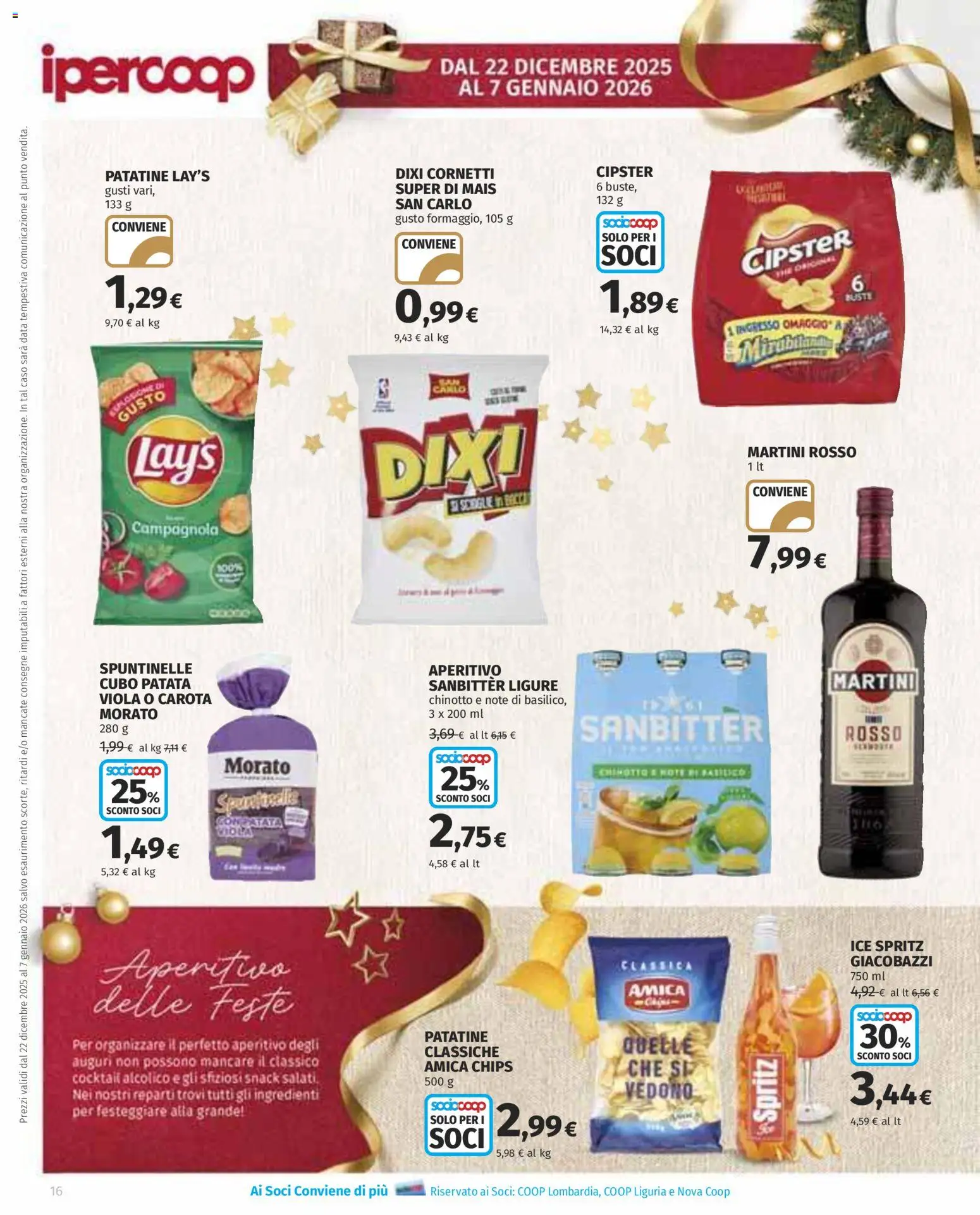 Volantino Ipercoop del 22.12.2025 | Pagina: 16 | Prodotti: Patatine, Chinotto, Carota, Mais