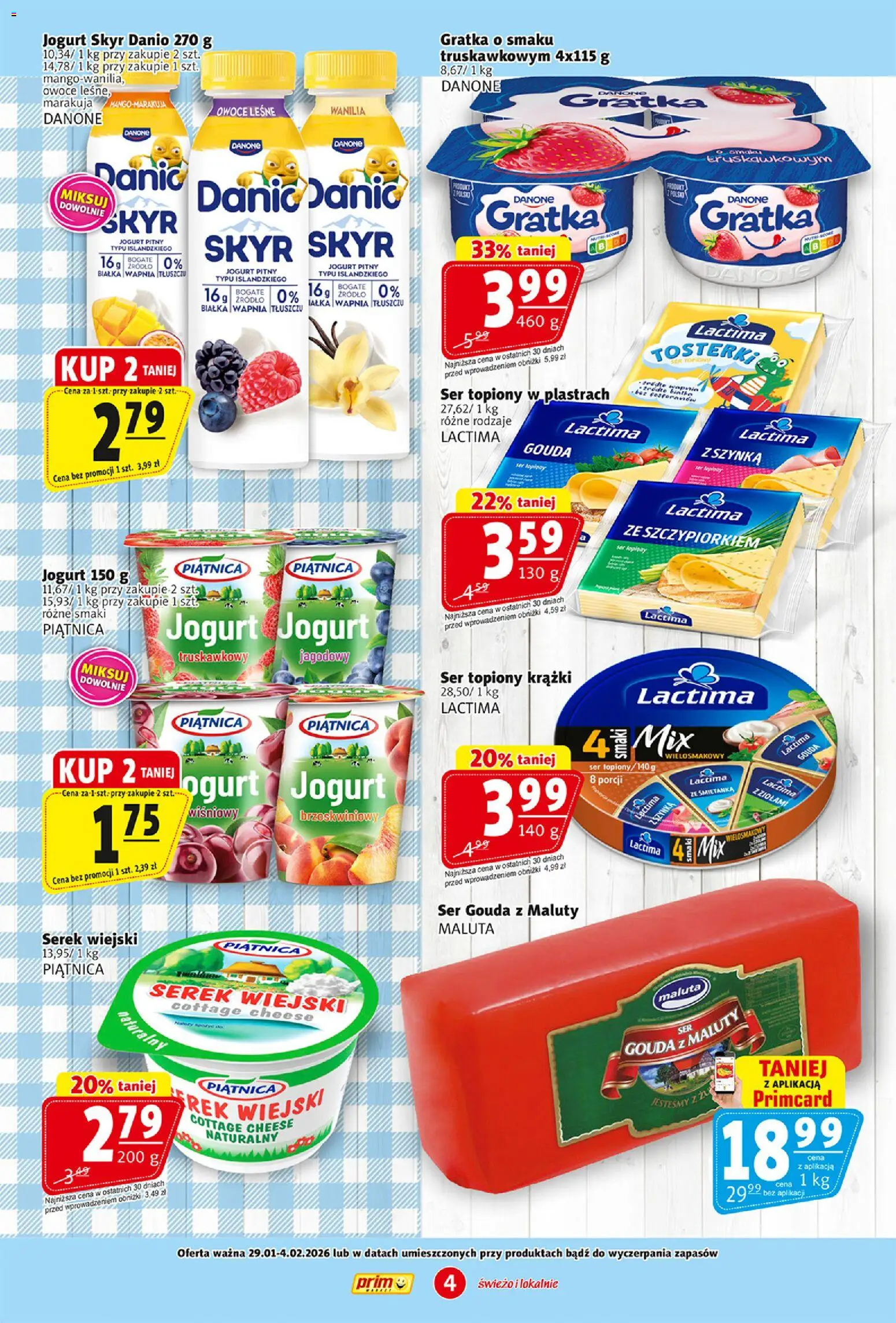 Prim Market Gazetka od 29.01.2026 | Strona: 4 | Produkty: Ser topiony w plastrach, Serek, Jogurt, Ser gouda