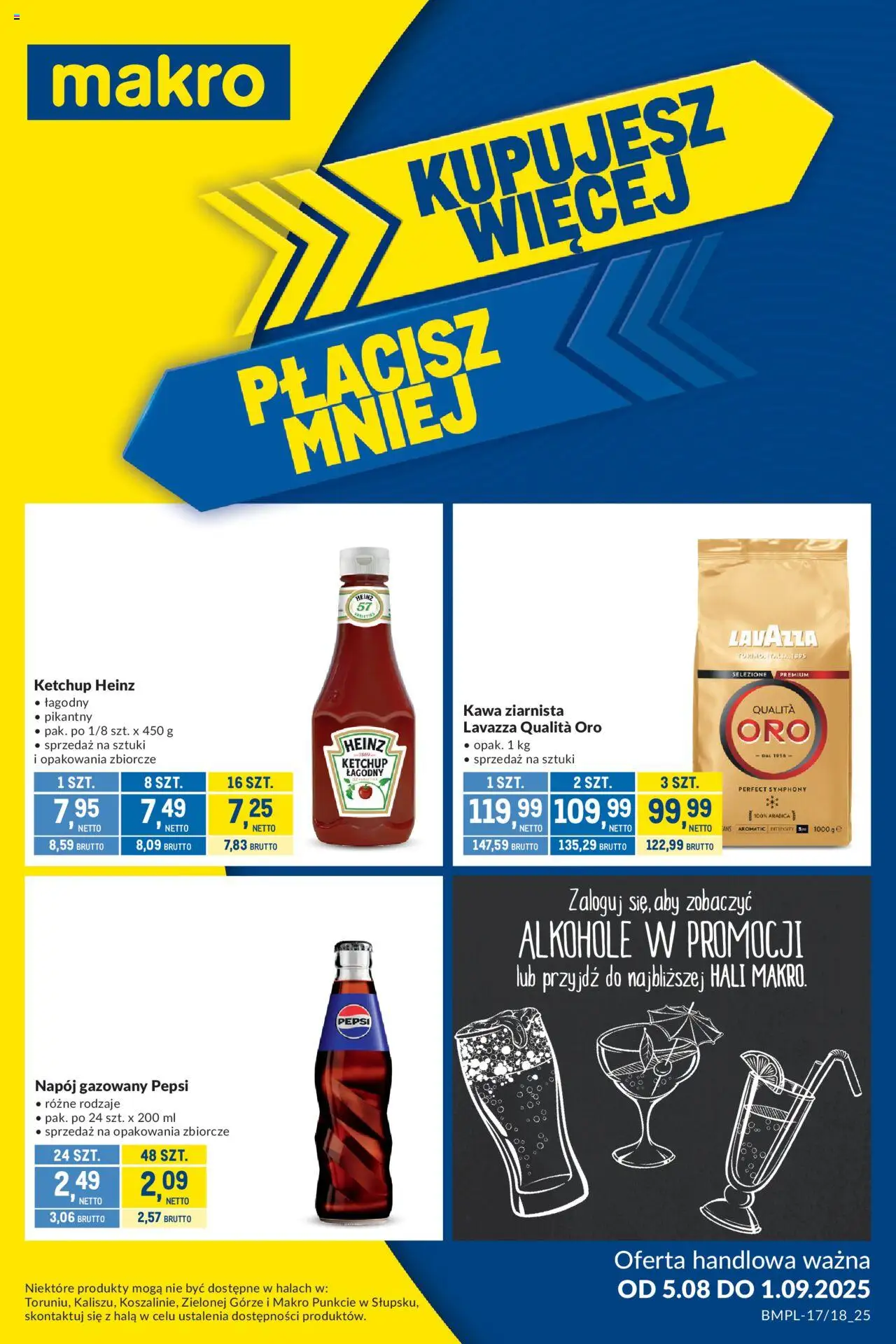 Makro Gazetka - Kupujesz więcej płacisz mniej od 05.08.2025 | Strona: 1 | Produkty: Ketchup, Pepsi, Lavazza, Kawa