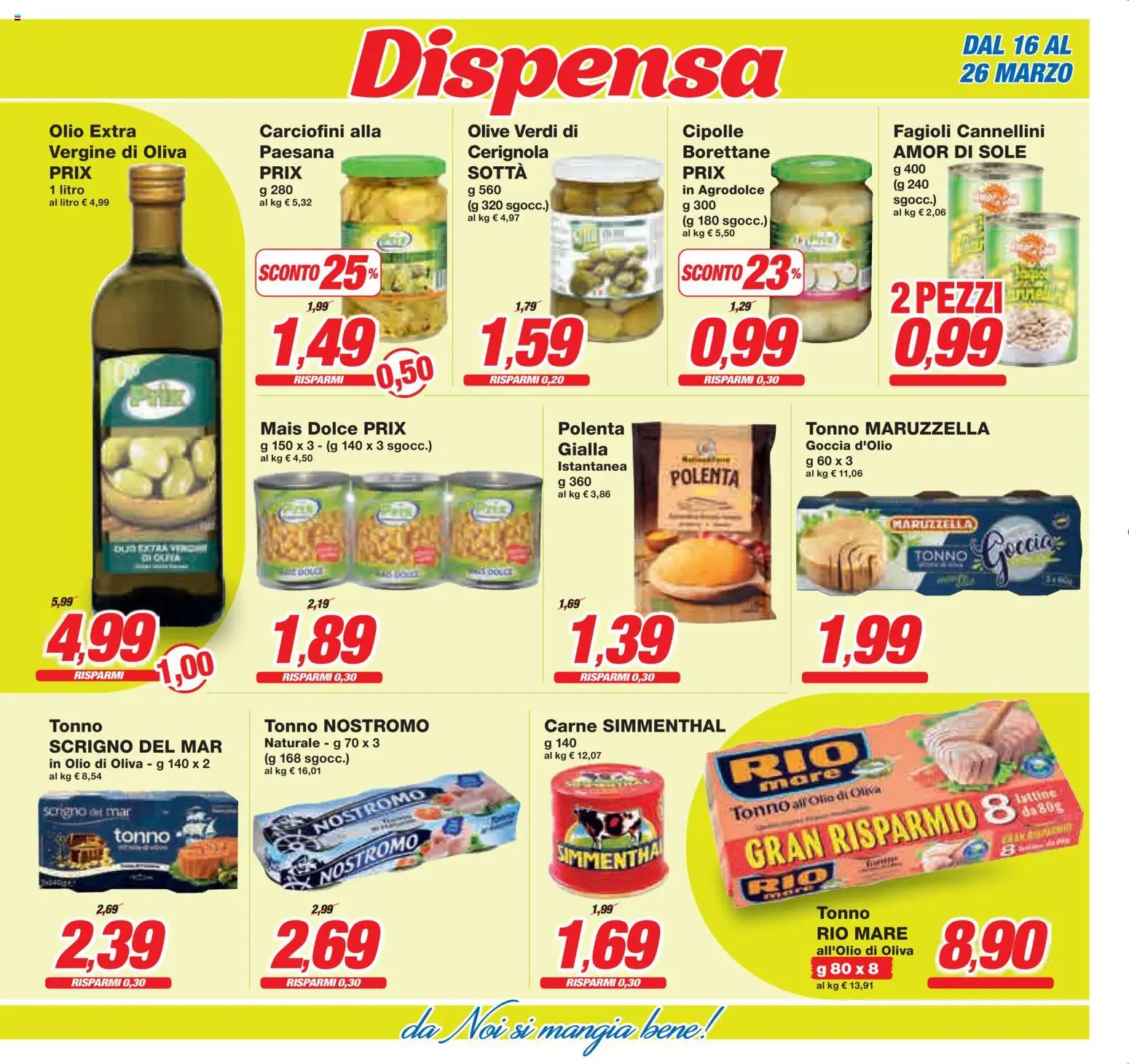 Volantino Prix del 16.03.2026 | Pagina: 15 | Prodotti: Cannellini, Olio, Doccia, Olio di Oliva