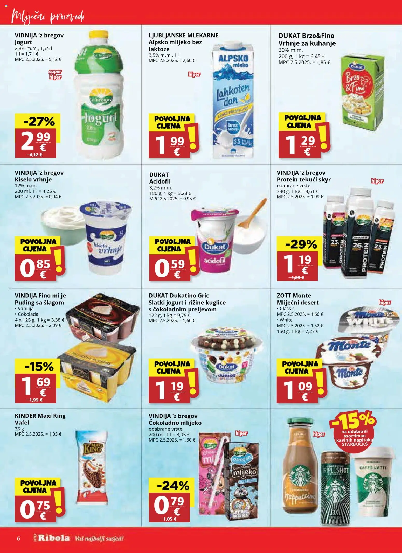 Ribola katalog | vrijedi od 12.11.2025 | Stranica: 6 | Proizvodi: Vrhnje za kuhanje, Čokolada, Kiselo vrhnje, Alpsko mlijeko