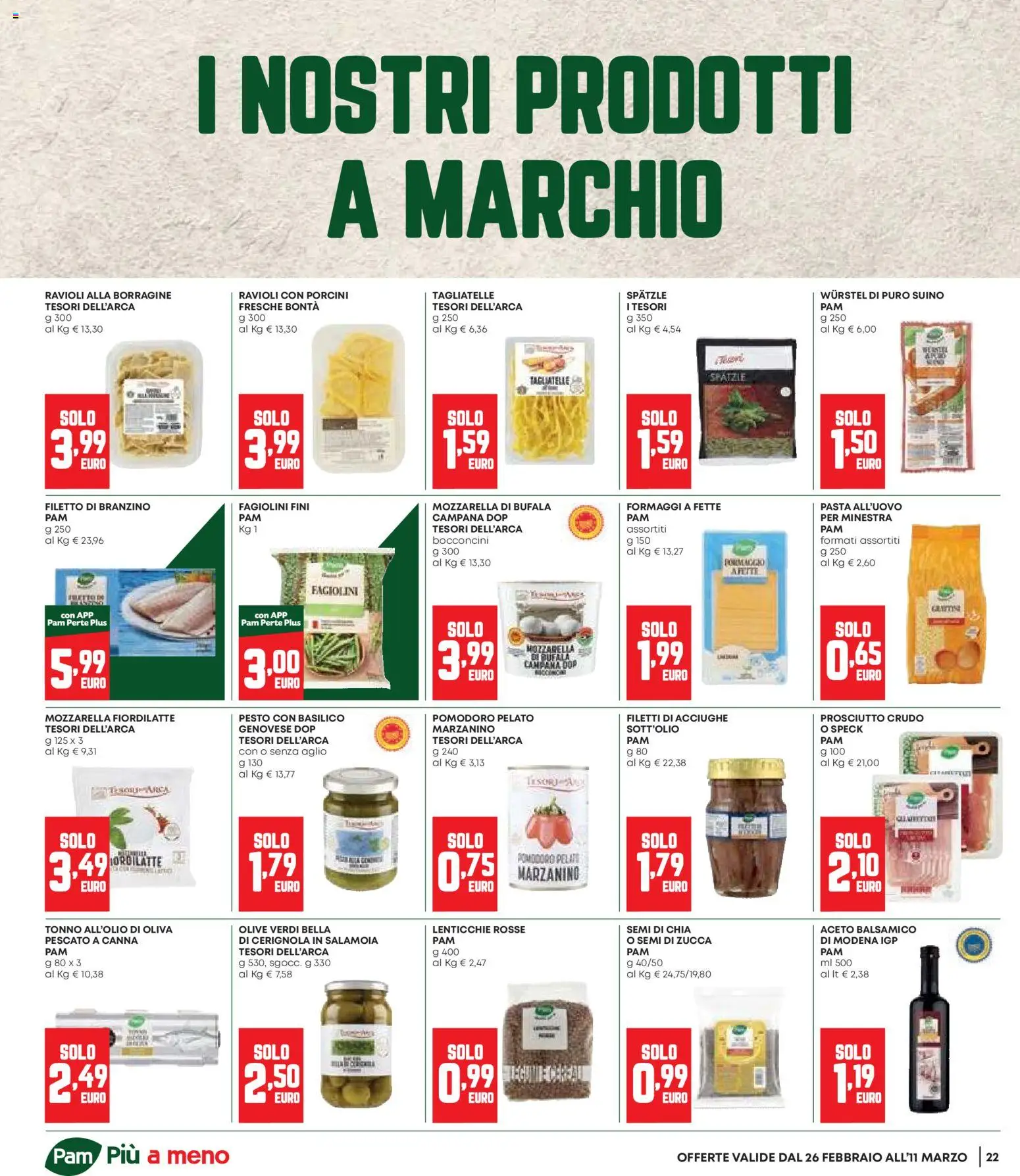 Volantino Panorama del 26.02.2026 | Pagina: 22 | Prodotti: Spatzle, Suino, Pomodoro, Semi di zucca