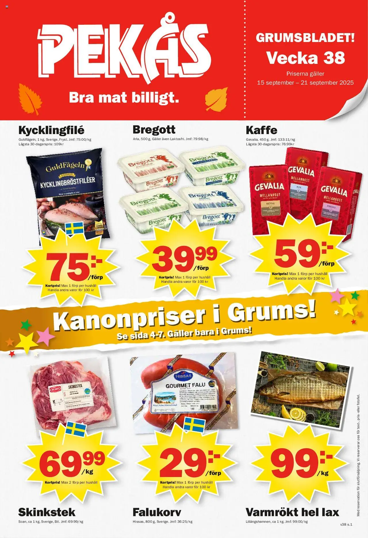 Pekås reklamblad aktuell från 15.09.2025 | Sida: 1 | Produkter: Kycklingfile, Falukorv, Bregott, Kaffe