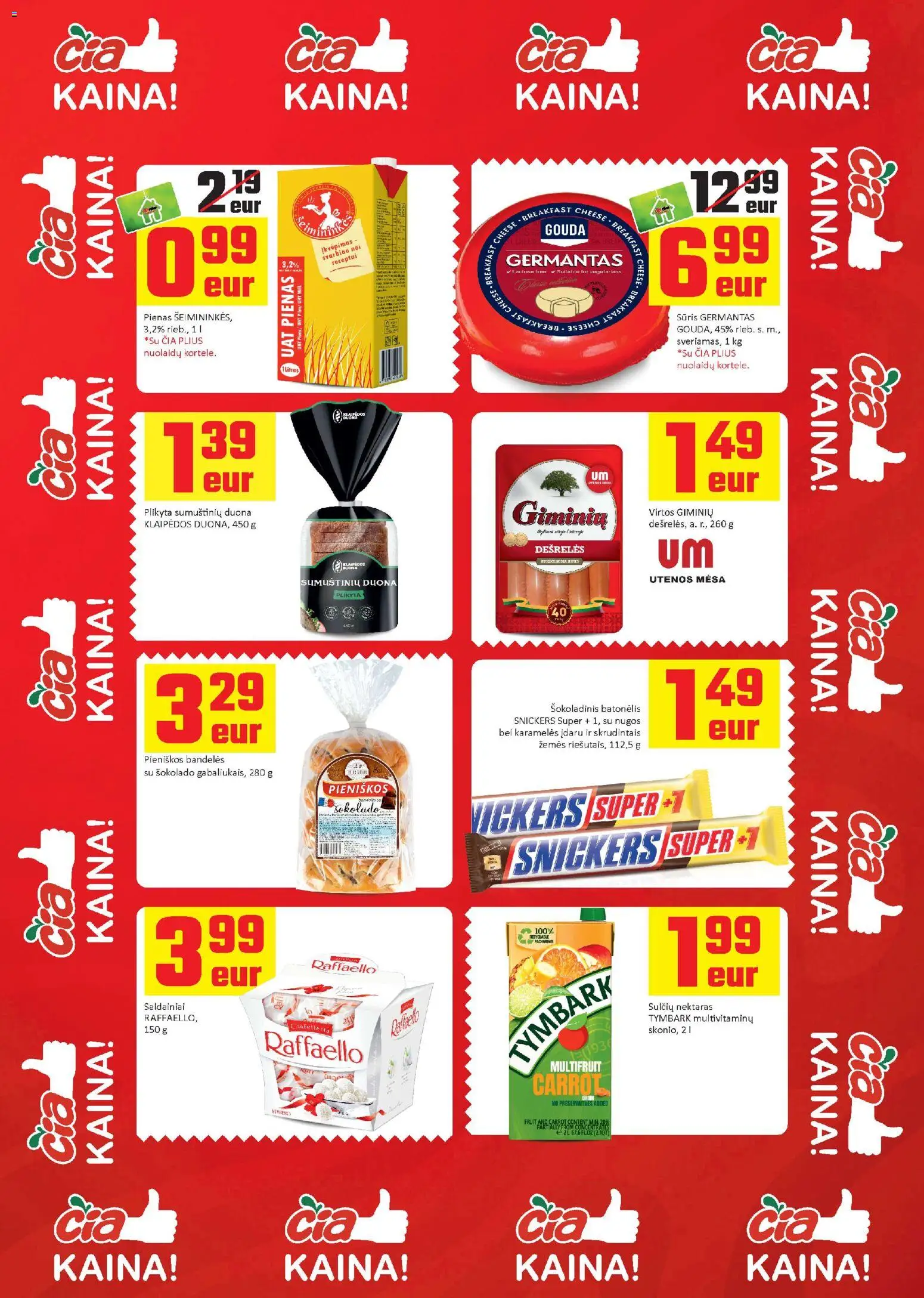 ČIA MARKET akcijos nuo 20.01.2026 | Puslapis: 19 | Prekių: Dešrelės, Bandelės, Pienas, Saldainiai