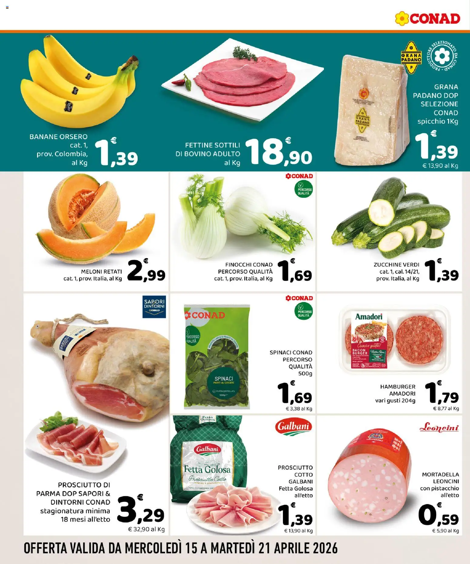 Volantino Conad del 15.04.2026 | Pagina: 2 | Prodotti: Prosciutto Cotto, Mortadella, Grana Padano, Finocchi
