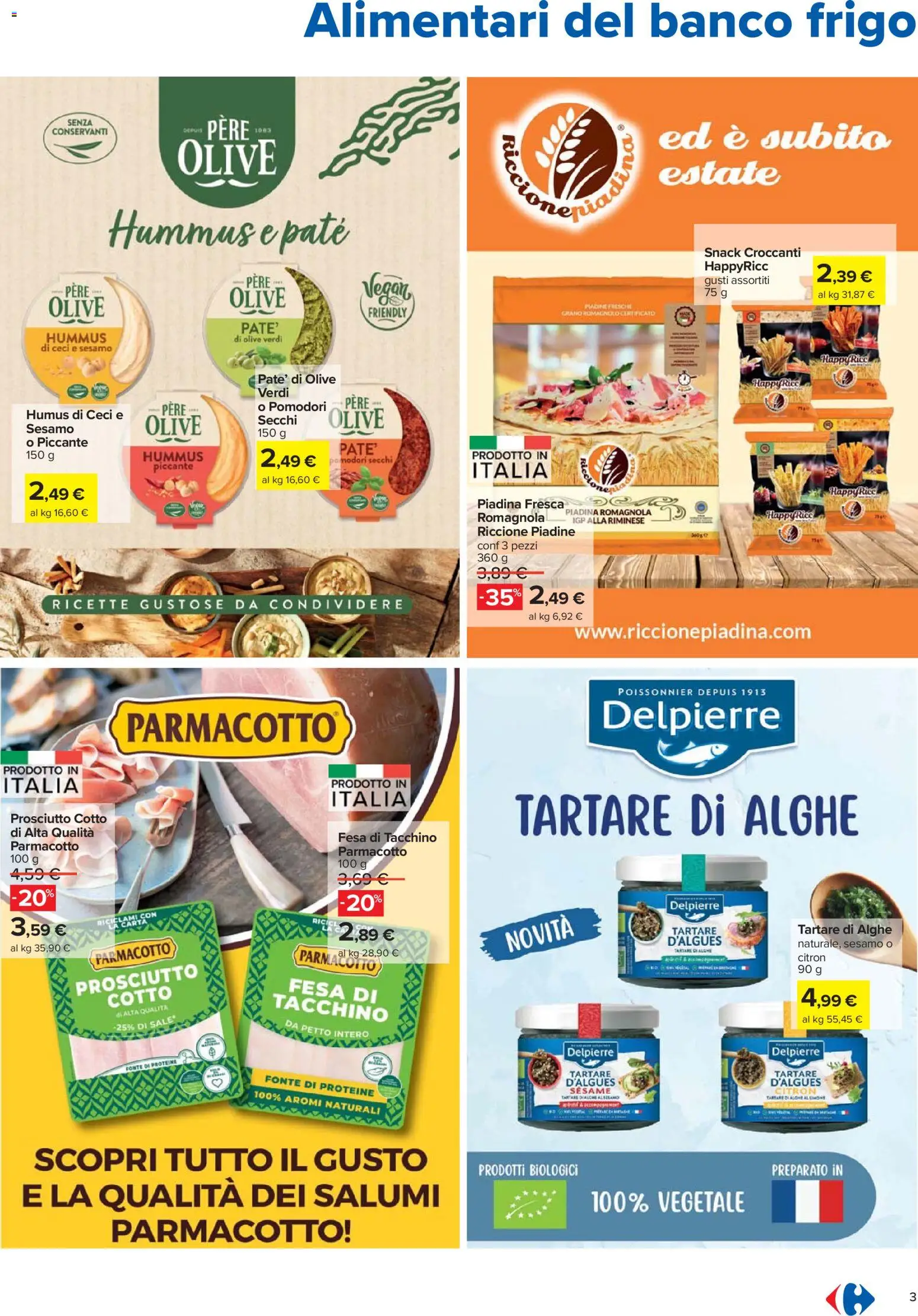 Volantino Carrefour del 27.11.2025 | Pagina: 3 | Prodotti: Prosciutto Cotto, Tacchino, Pomodori, Piadina