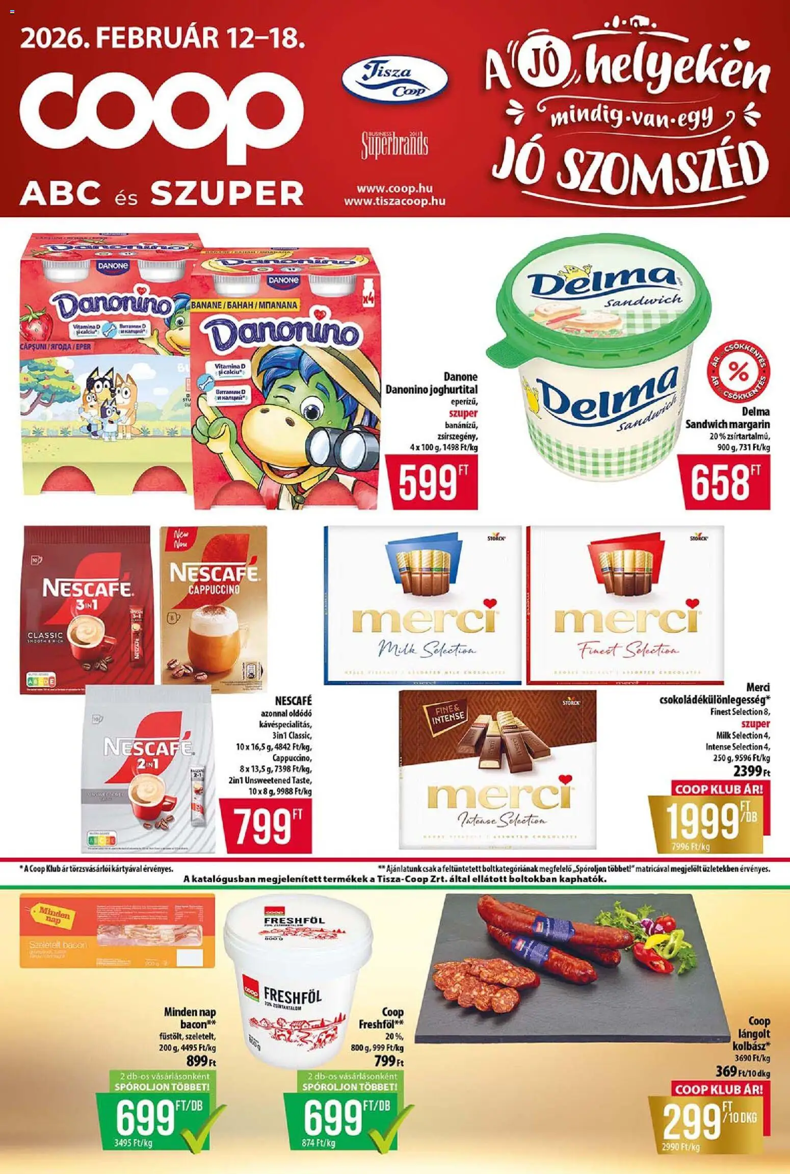 COOP Szolnok akciós ujság - amely érvényes a következő dátumtól: 12.02.2026 | Oldal: 1 | Termékek: Nescafé, Cappuccino, Szeletelt bacon, Eper