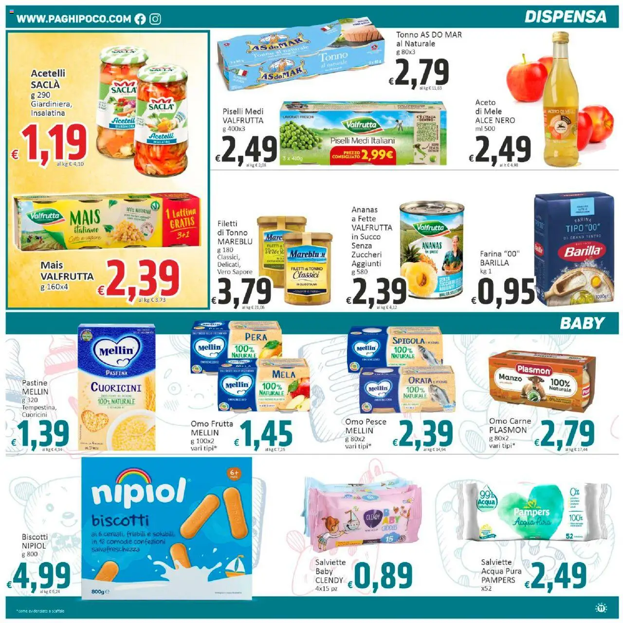 Volantino Paghi Poco del 19.08.2025 | Pagina: 11 | Prodotti: Mele, Pesce, Manzo, Piselli