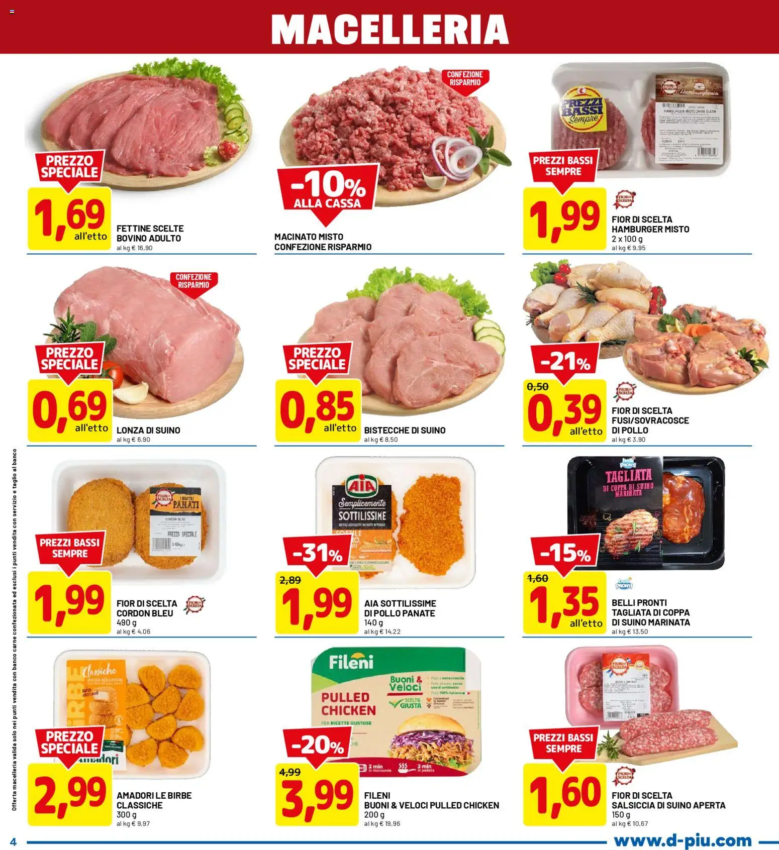 Volantino D Più del 05.03.2026 | Pagina: 4 | Prodotti: Microonde, Pollo, Suino, Macinato