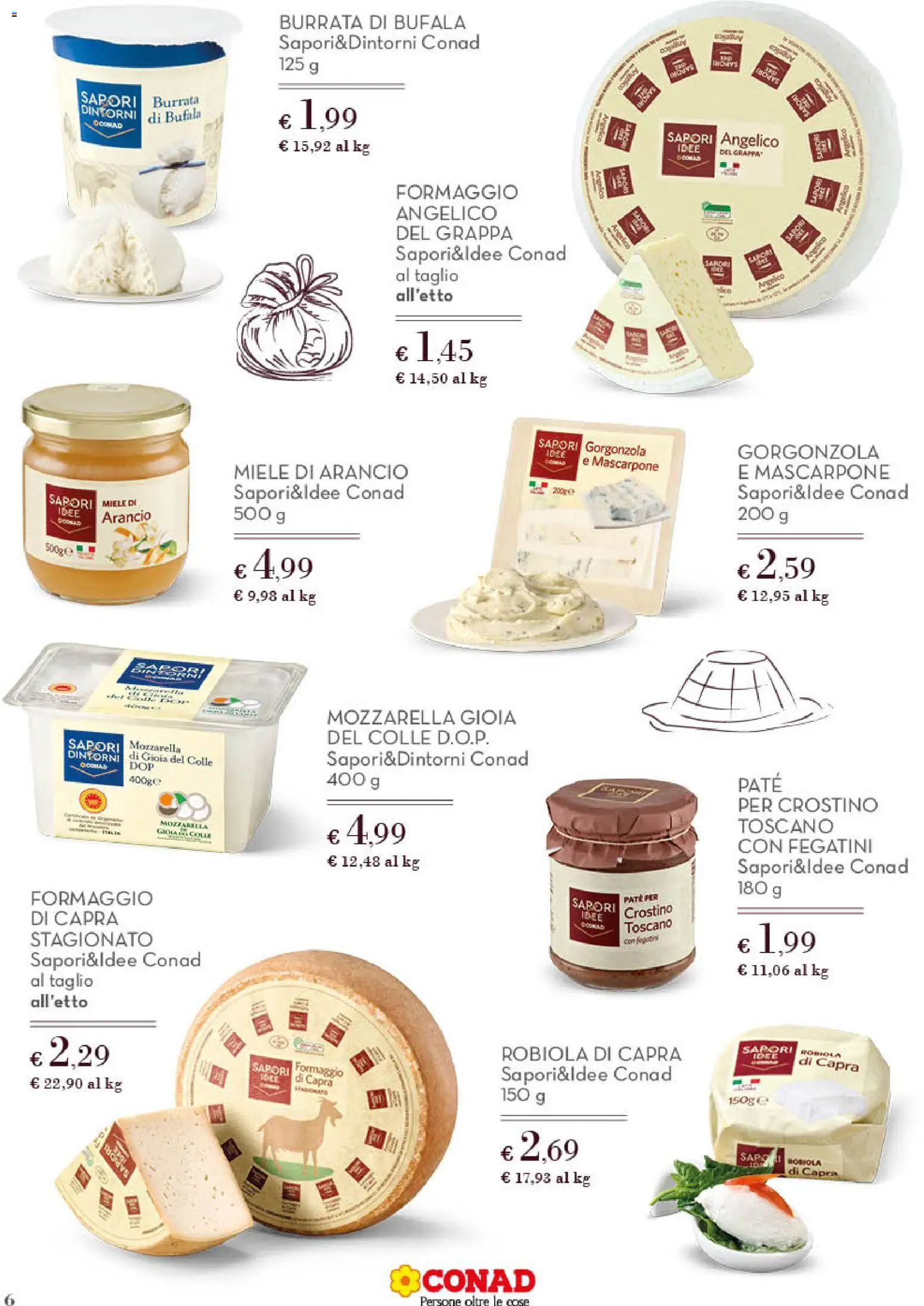 Volantino Spazio Conad del 11.03.2026 | Pagina: 6 | Prodotti: Paté, Miele, Grappa, Burrata