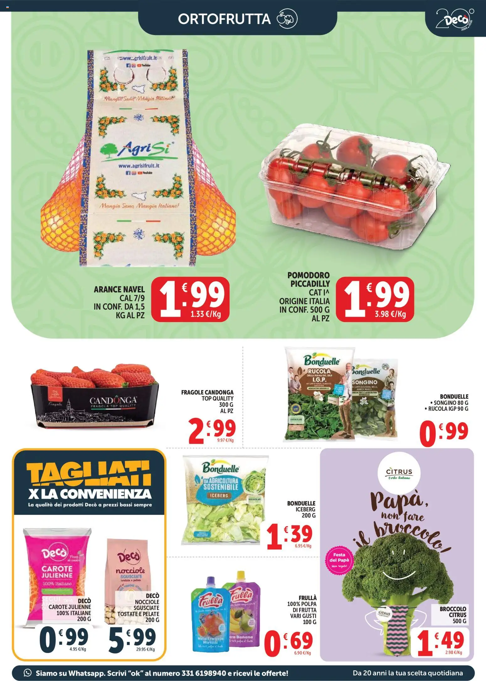 Volantino Decò del 17.03.2026 | Pagina: 7 | Prodotti: Arance, Rucola, Fragole, Frutta