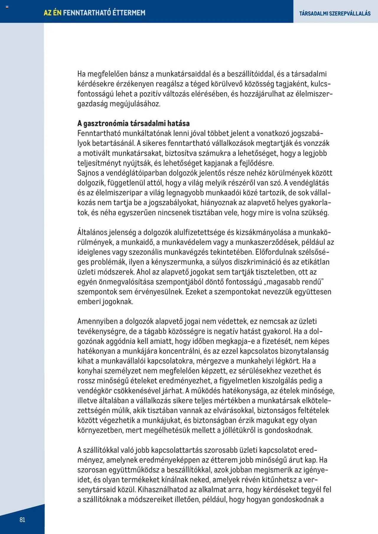 Metro akciós ujság - amely érvényes a következő dátumtól: 07.06.2023 | Oldal: 81