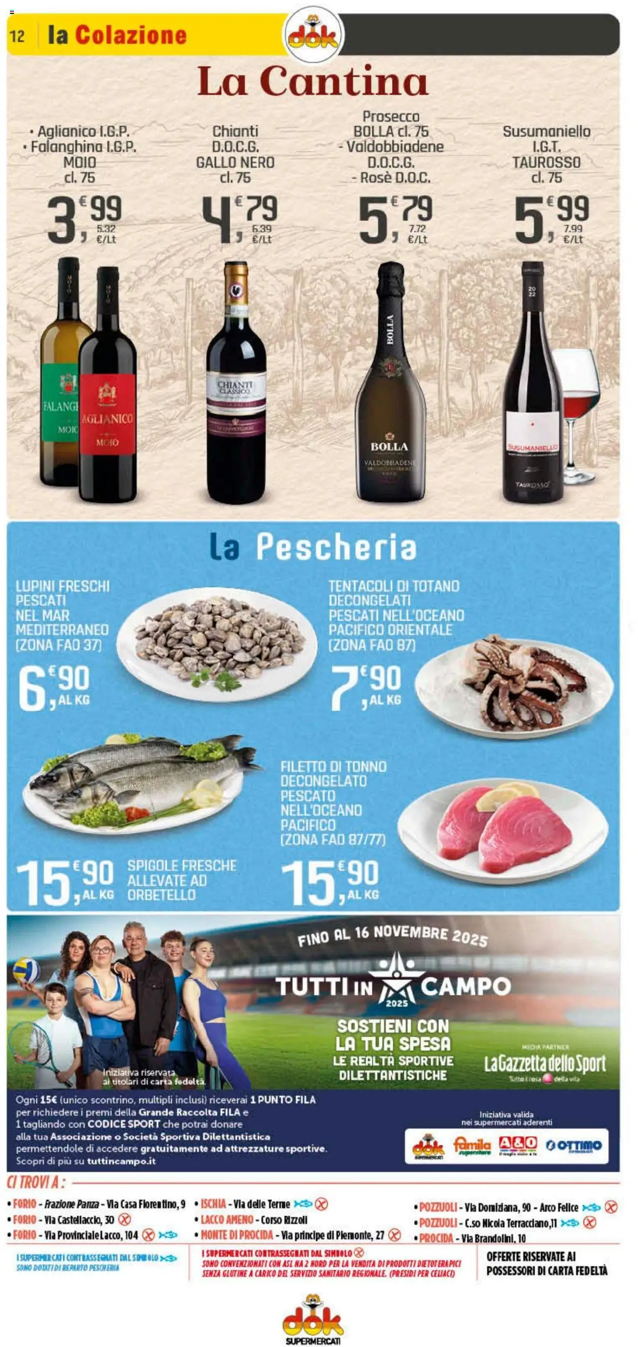 Volantino DOK del 23.10.2025 | Pagina: 12 | Prodotti: Lupini, Prosecco, Tonno, Totano