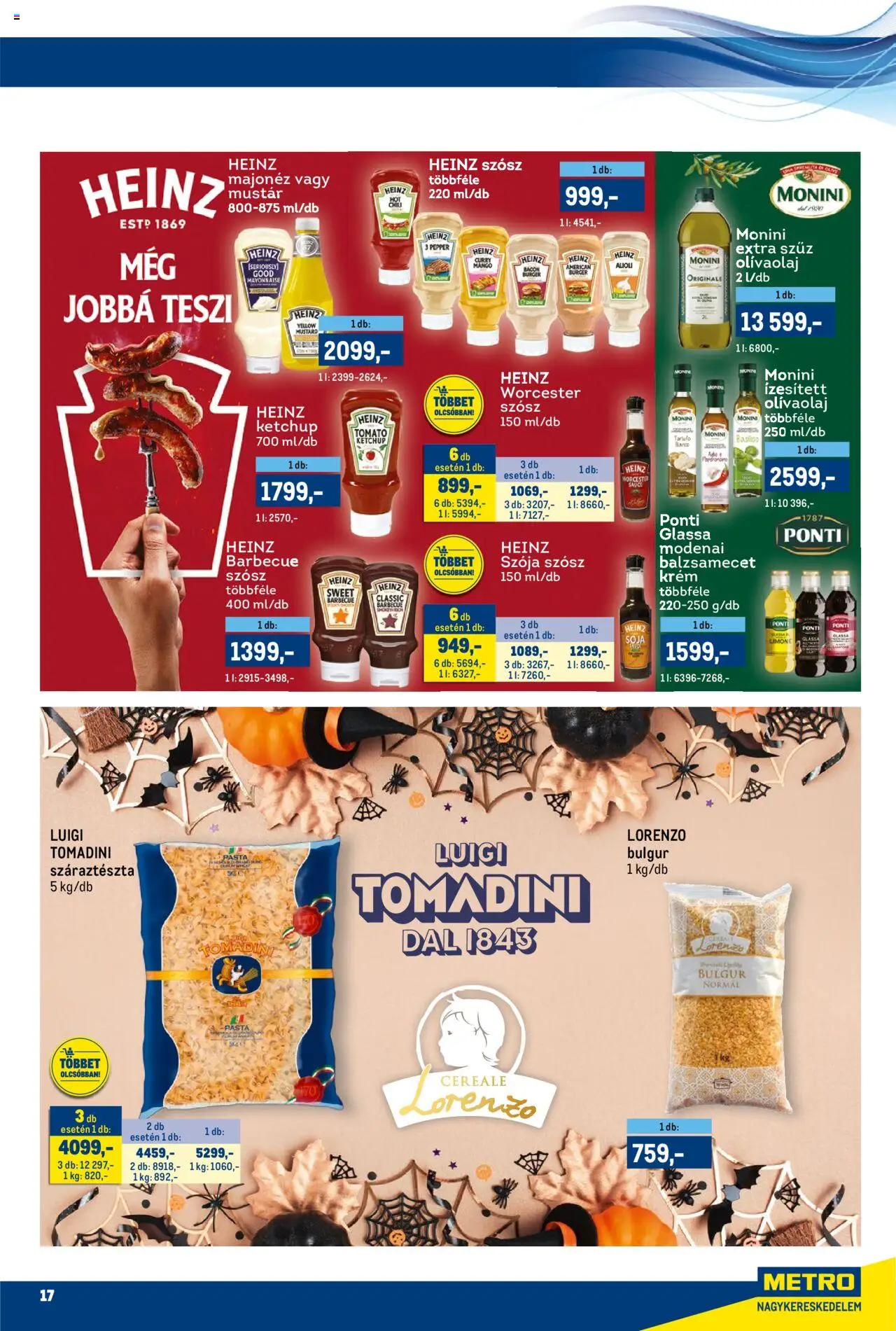 Metro akciós ujság - amely érvényes a következő dátumtól: 16.10.2025 | Oldal: 17 | Termékek: Balzsamecet, Bulgur, Ketchup, Száraztészta