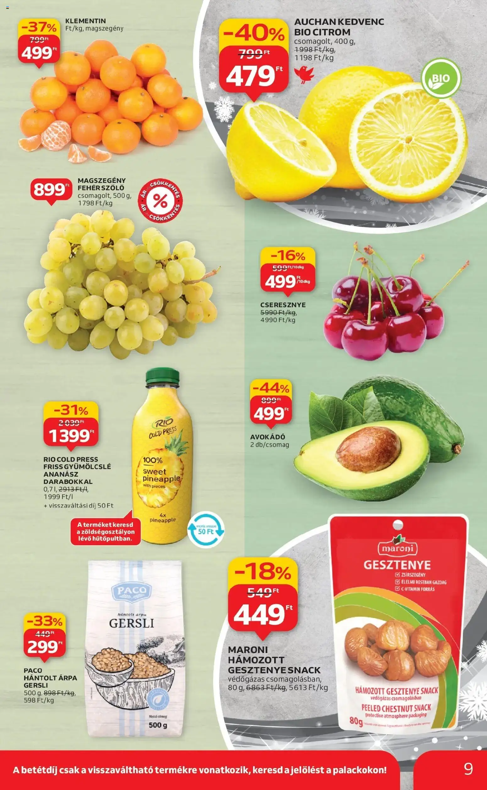 Auchan akciós ujság - amely érvényes a következő dátumtól: 18.12.2025 | Oldal: 9 | Termékek: Szőlő, Gyümölcslé, Ananász, Citrom