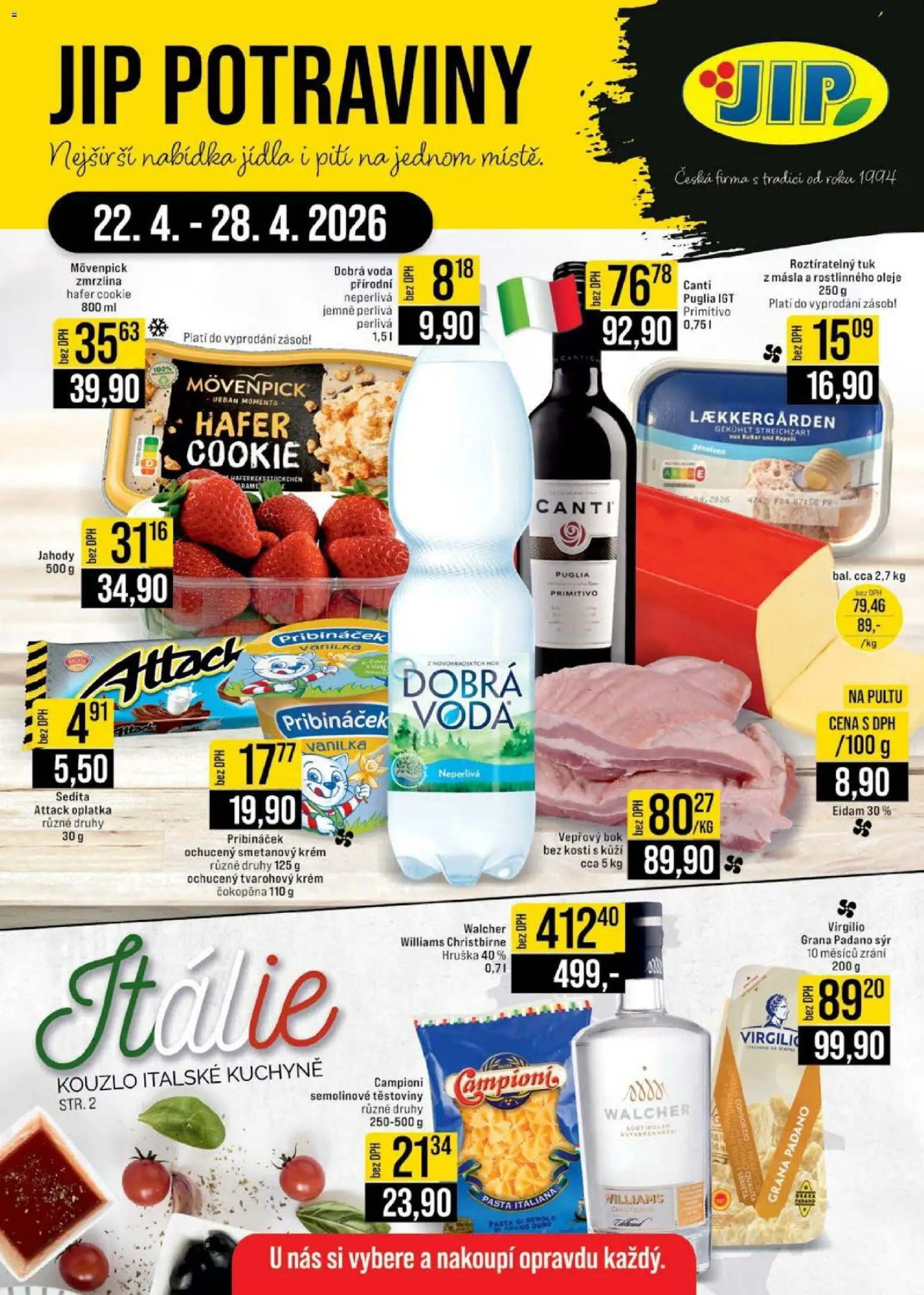 Jip leták - Cash & Carry od 22.04.2026 | Strana: 1 | Produkty: Dobrá voda, Sýr, Primitivo, Eidam