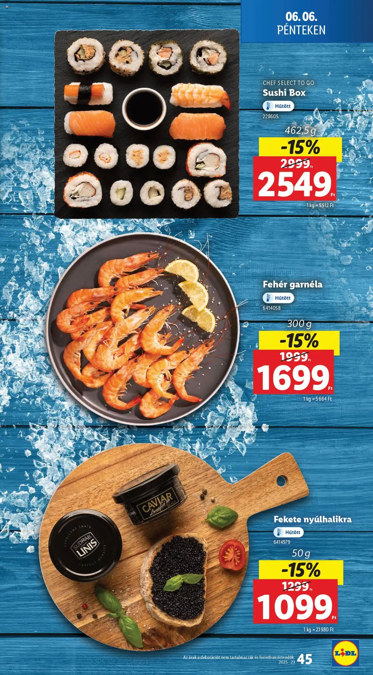 Lidl akciós ujság - amely érvényes a következő dátumtól: 05.06.2025 | Oldal: 45 | Termékek: Sushi, Garnéla
