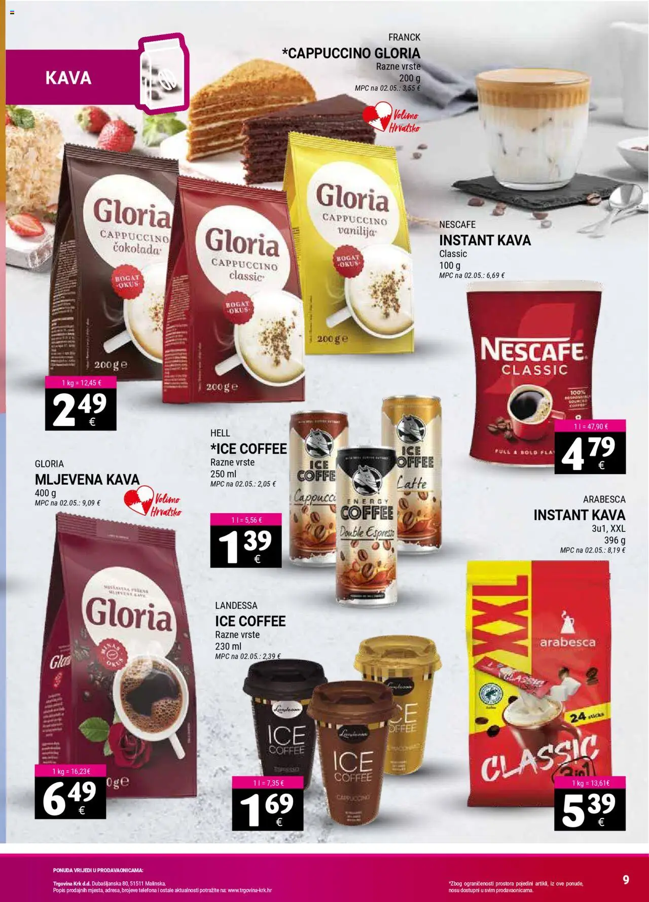 Trgovina Krk katalog | vrijedi od 16.09.2025 | Stranica: 9 | Proizvodi: Mljevena kava, Nescafe, Kava, Arabesca
