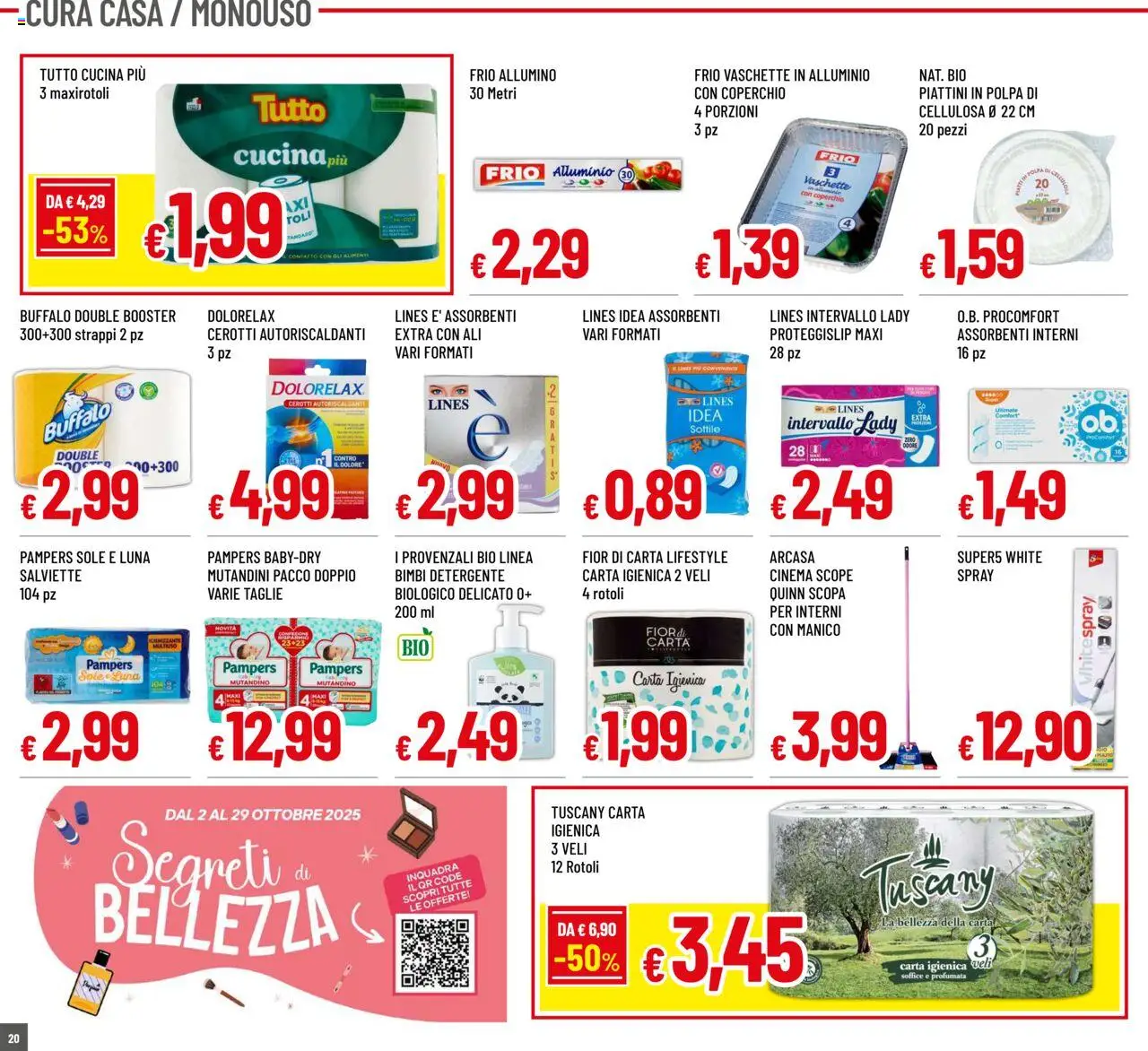 Volantino Galassia del 16.10.2025 | Pagina: 20 | Prodotti: Carta igienica, Scopa, Alluminio, Vaschette