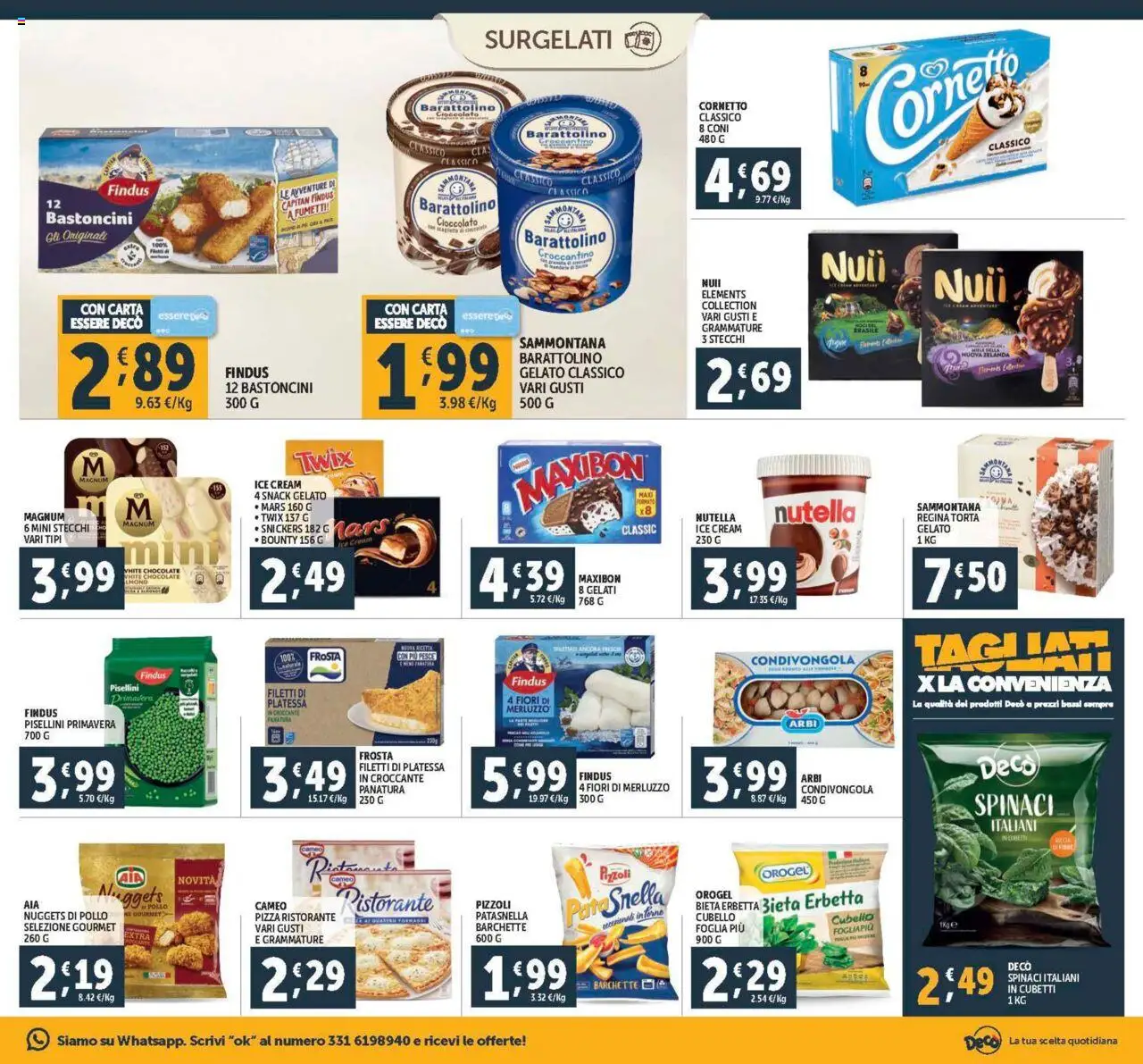 Volantino Decò del 08.08.2025 | Pagina: 7 | Prodotti: Cioccolato, Pesce, Cornetto, Torta