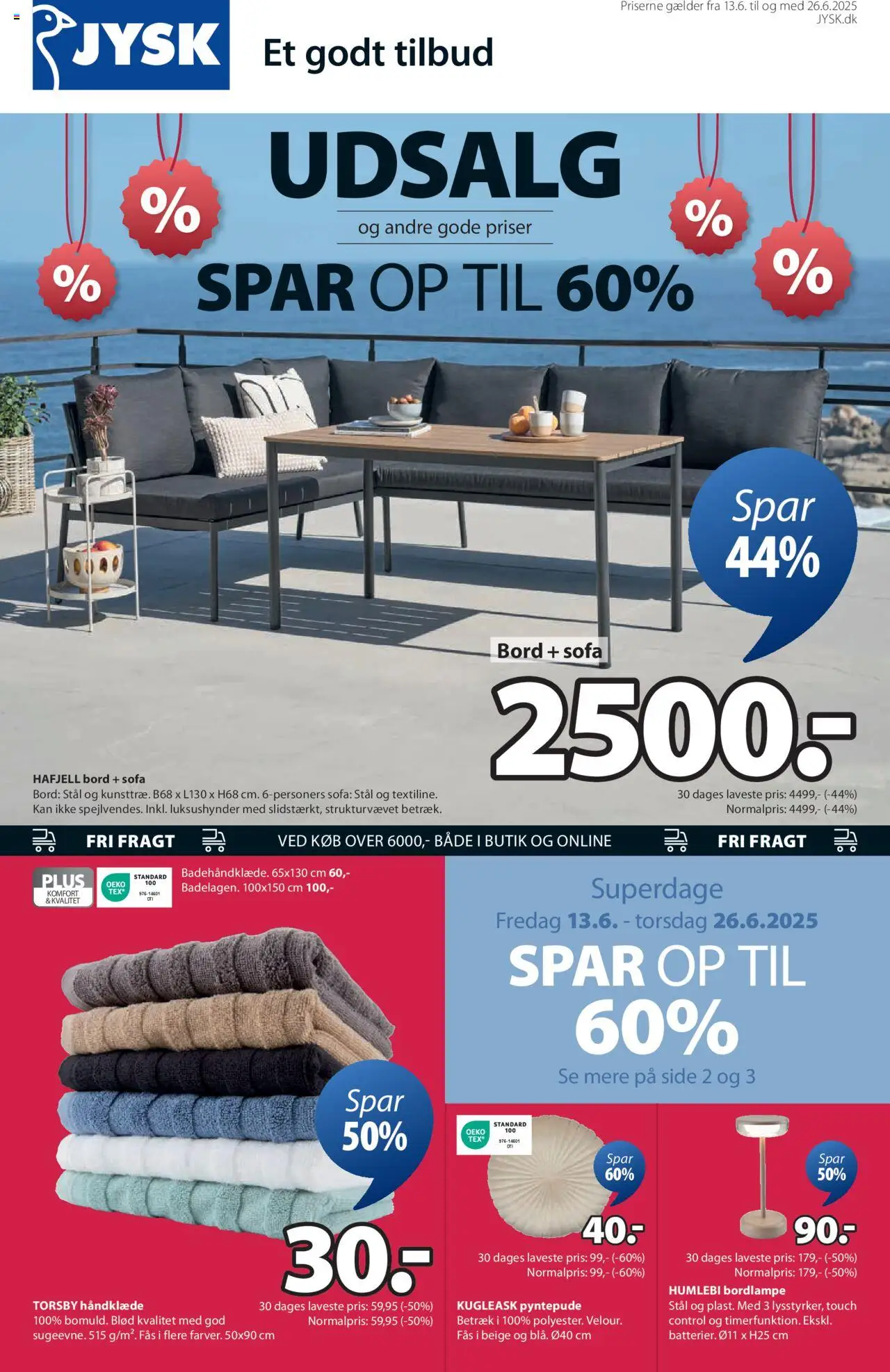 JYSK Tilbudsavis gyldig fra 13.06.2025 | Side: 1 | Produkter: Sofa, Bord, Håndklæde
