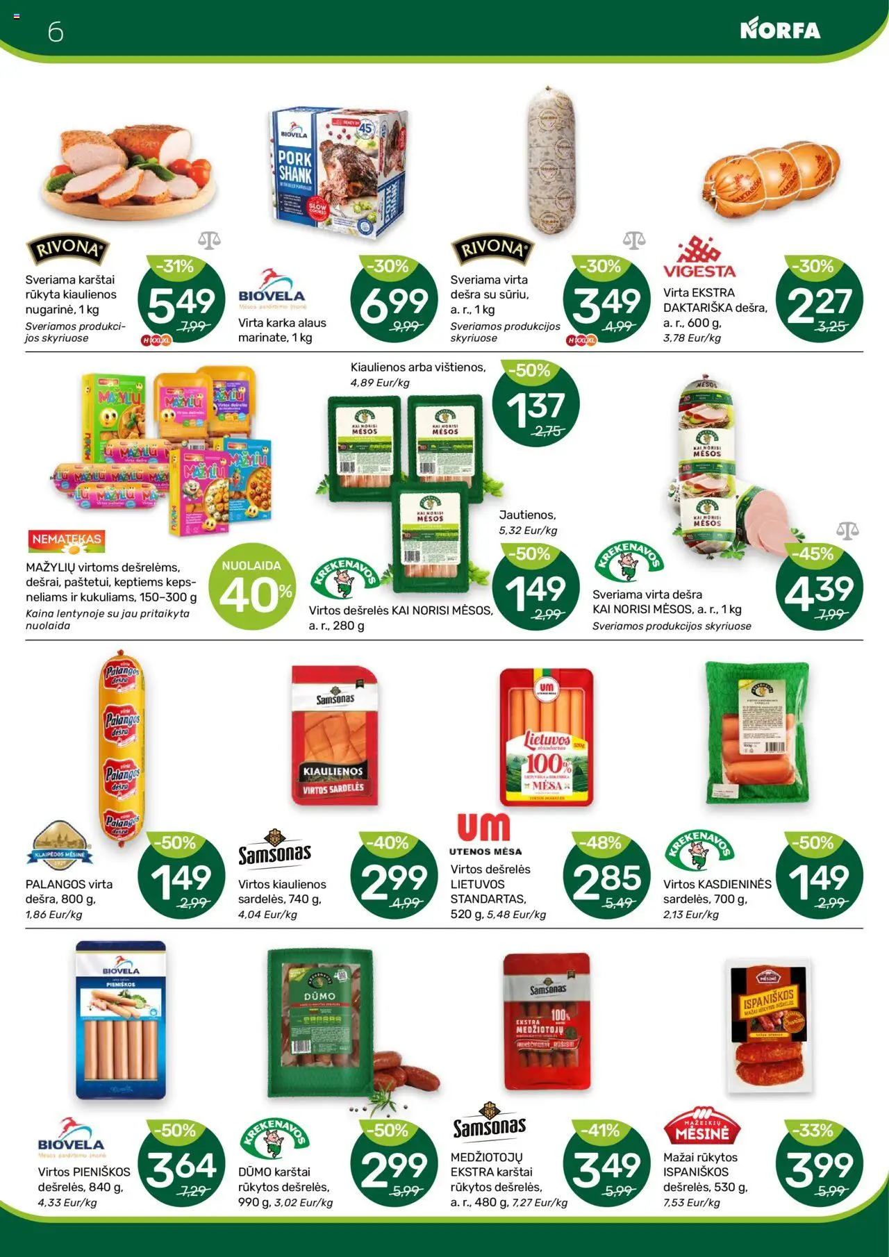 NORFA - Leidinys│galioja nuo 24.07.2025 | Puslapis: 6 | Prekių: Sardelės, Kiaulienos, Dešrelės, Dešra