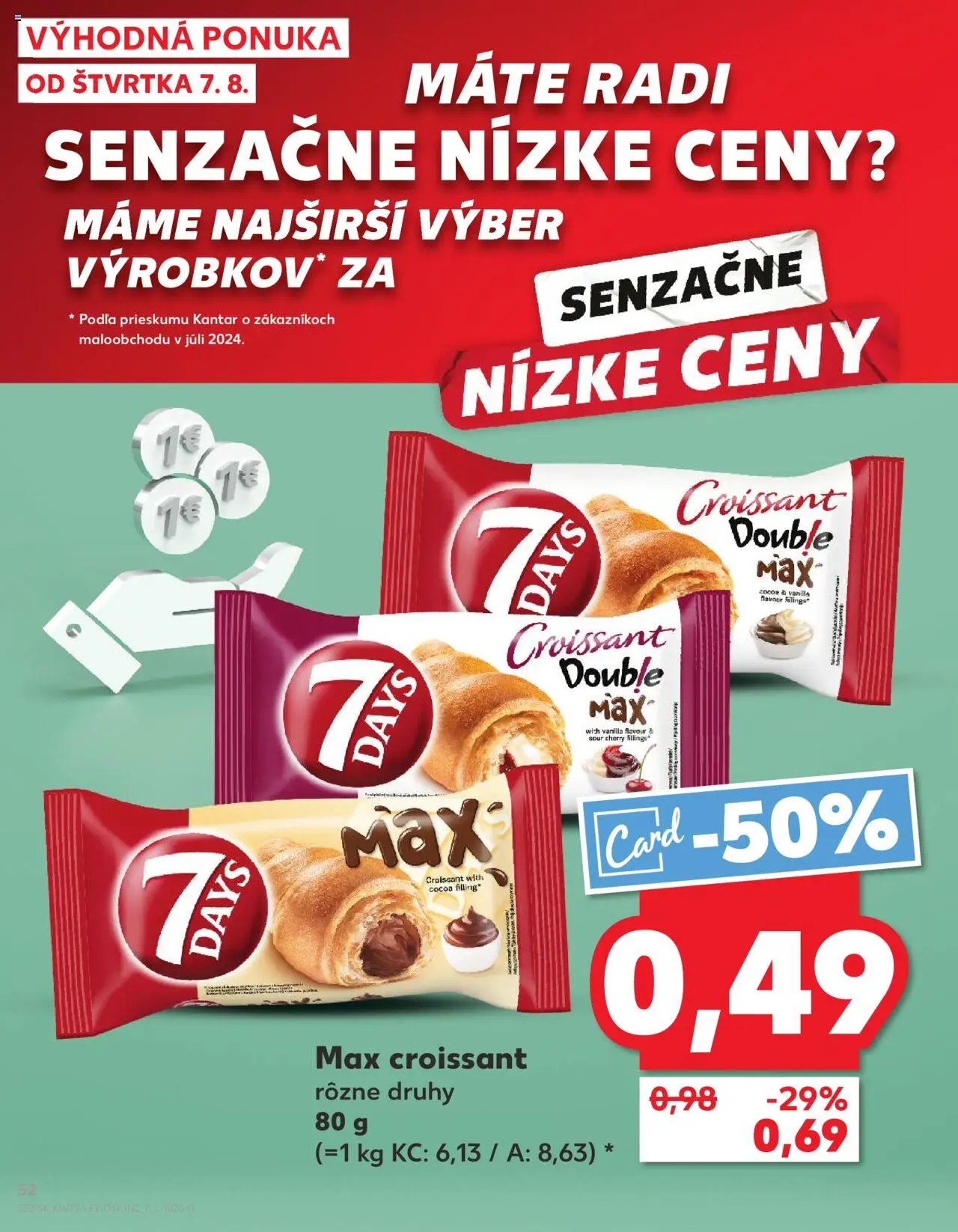 Kaufland SK akciós ujság - amely érvényes a következő dátumtól: 07.08.2025 | Oldal: 52 | Termékek: Croissant