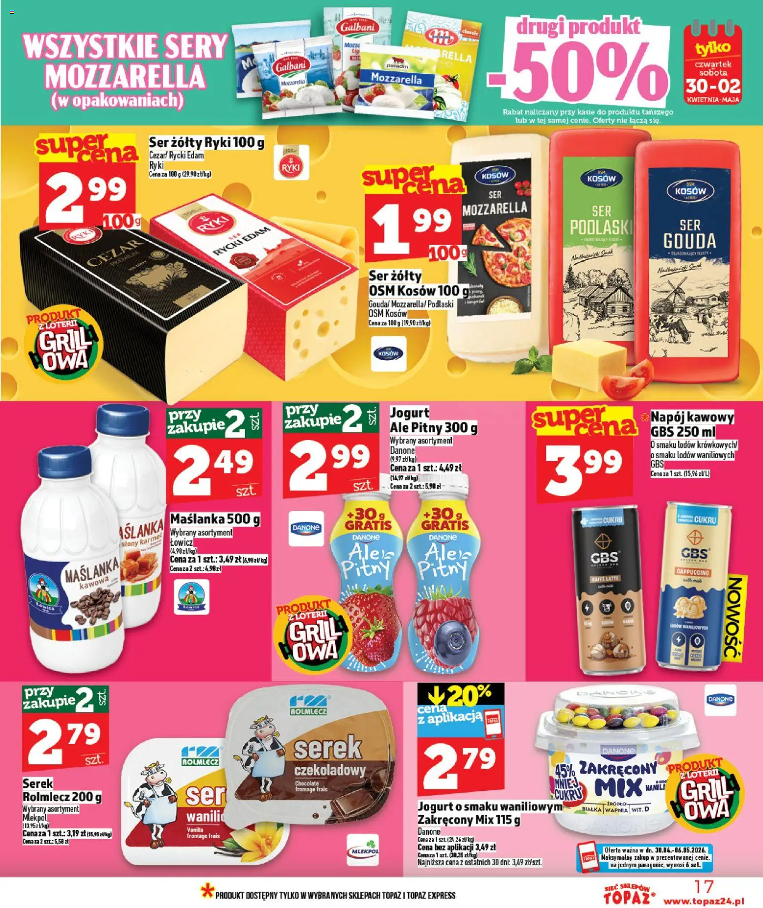 Topaz gazetka od 30.04.2026 | Strona: 17 | Produkty: Serek, Grill, Ser, Jogurt