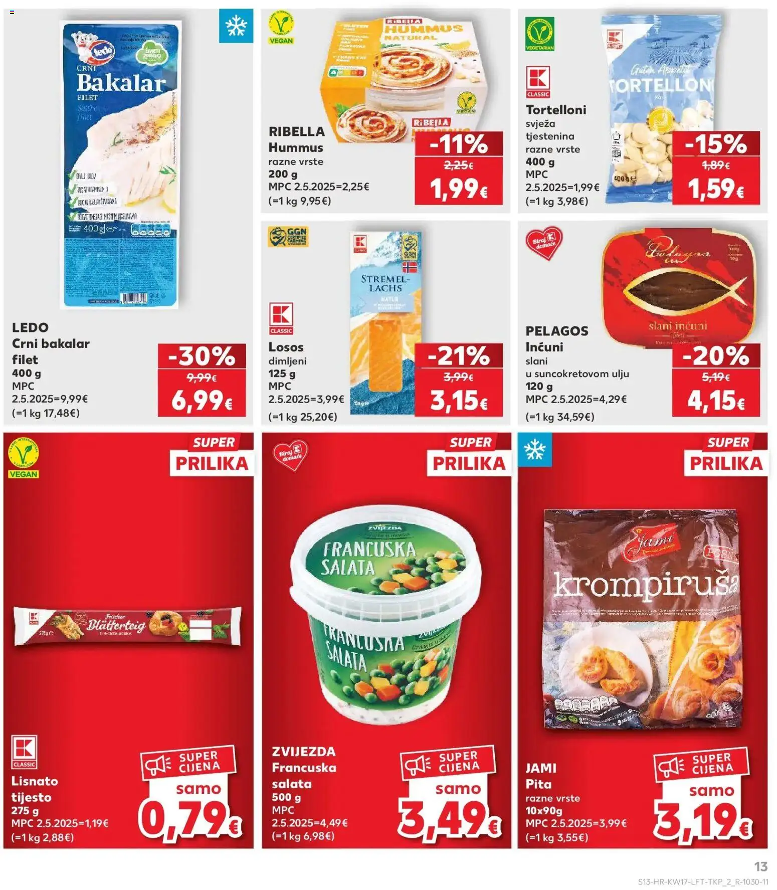 Kaufland katalog | vrijedi od 22.04.2026 | Stranica: 13 | Proizvodi: Pita, Tjestenina, Ledo, Bakalar