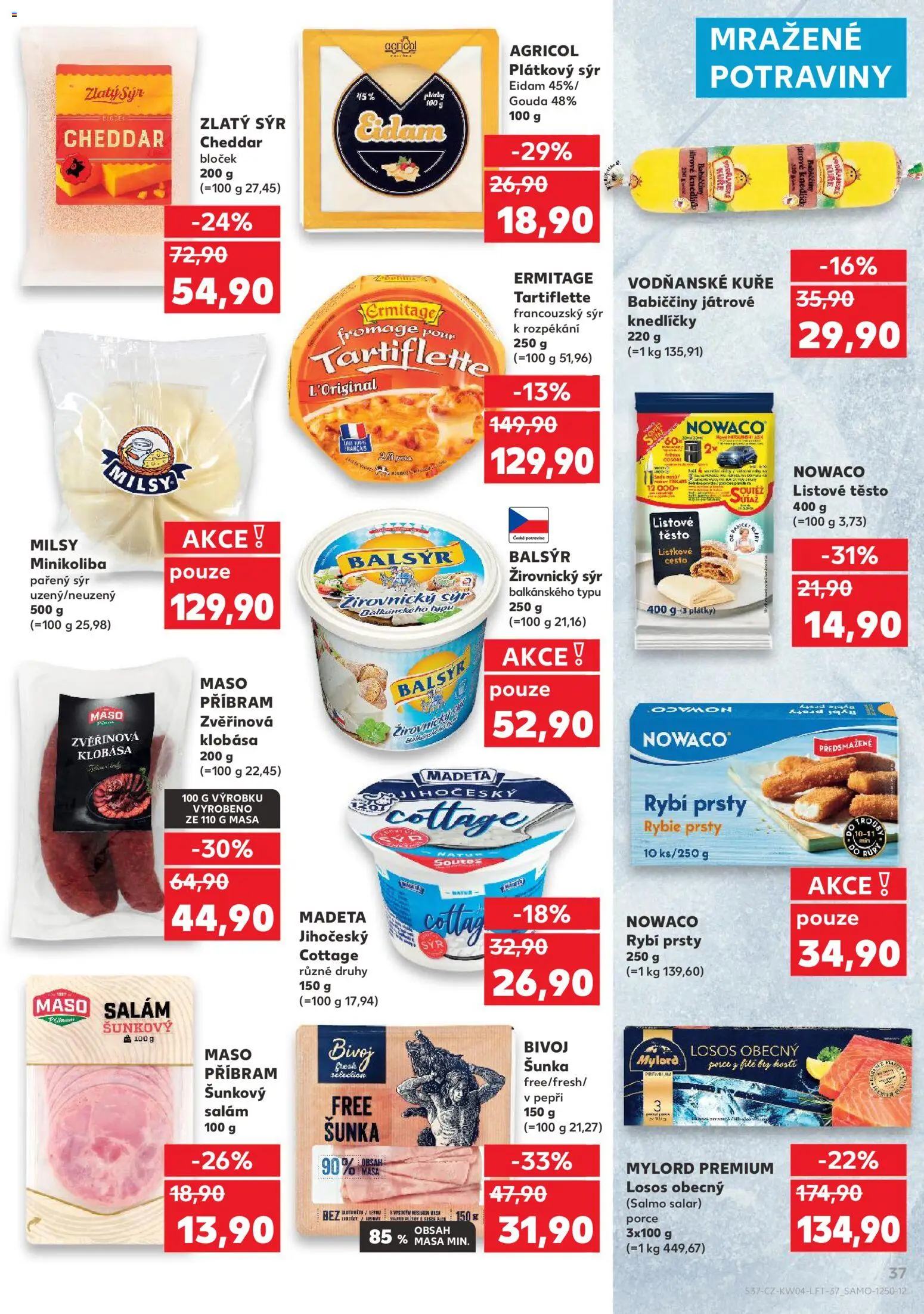 Kaufland leták - Praha 8 od 21.01.2026 | Strana: 37 | Produkty: Gouda, Šunka, Plátkový sýr, Eidam